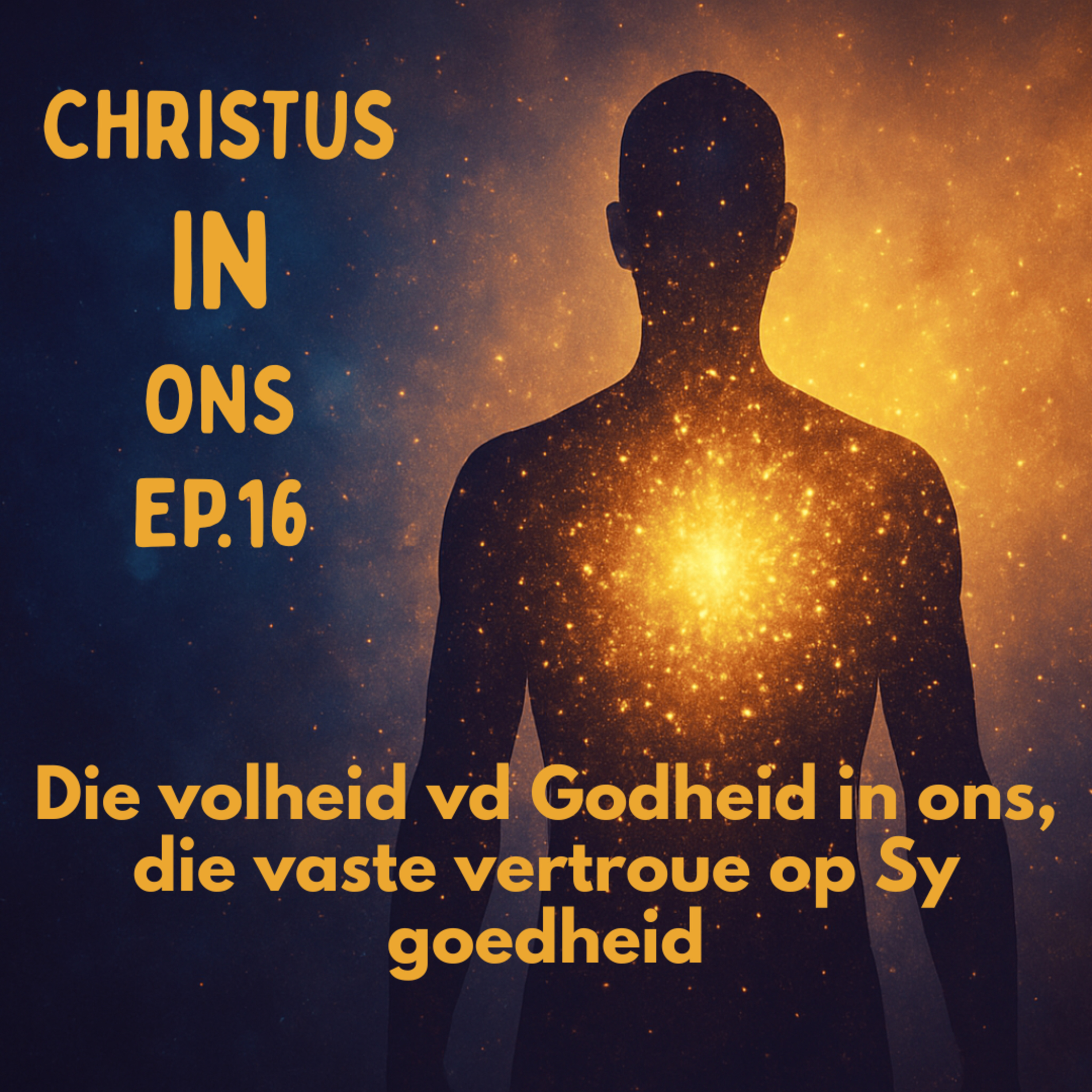 Ep16 - Christus IN ons, die hoop op heerlikheid episode artwork