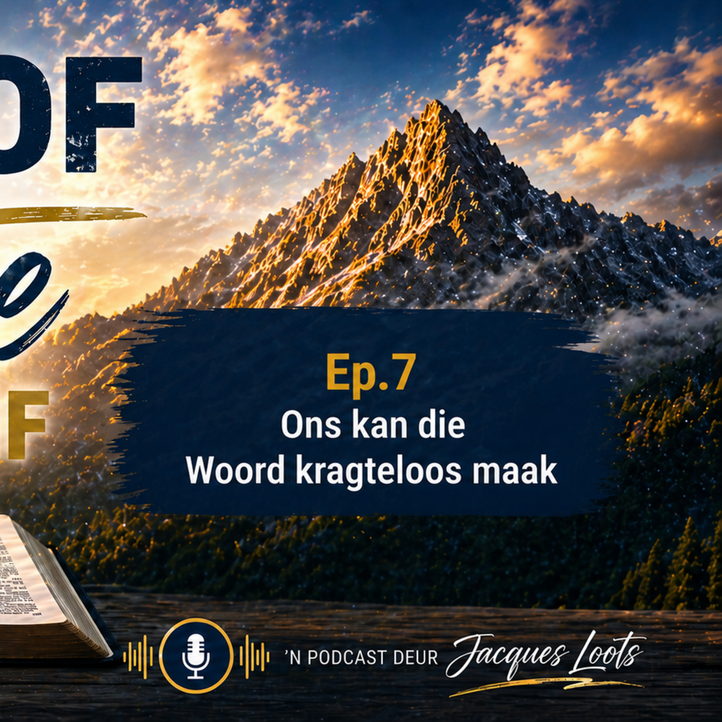 Geloof wat Berge Verskuif - Ep.7 episode artwork