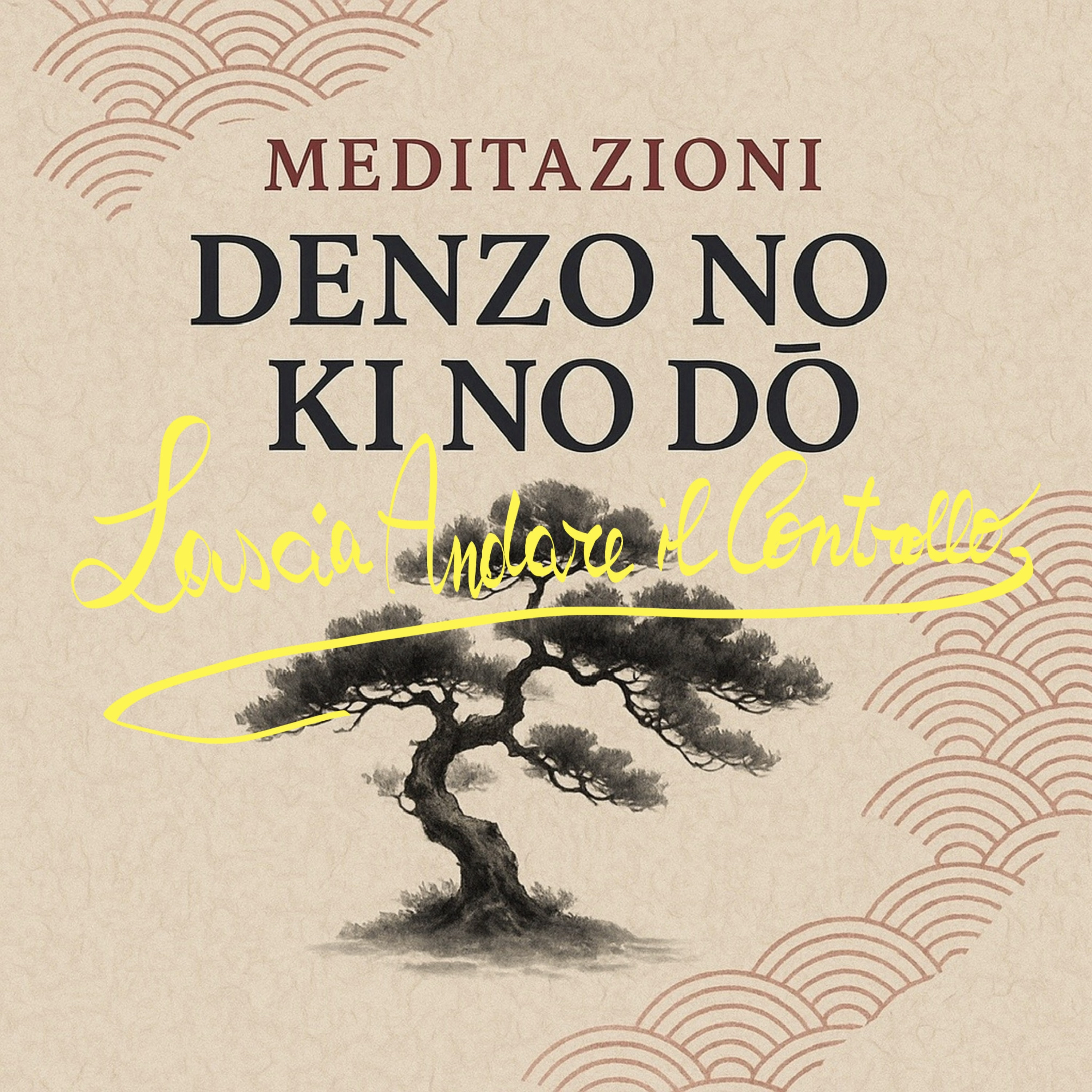 Devo controllare tutto: meditazione per lasciare andare il controllo | La Via del Riequilibrio episode artwork