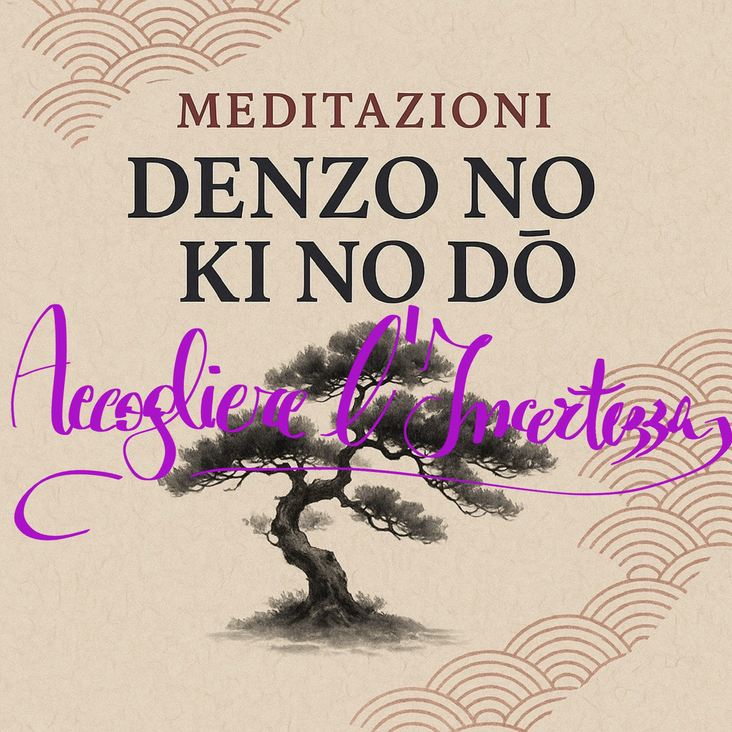 Non so cosa fare: meditazione per accogliere l’incertezza | La Via del Riequilibrio episode artwork