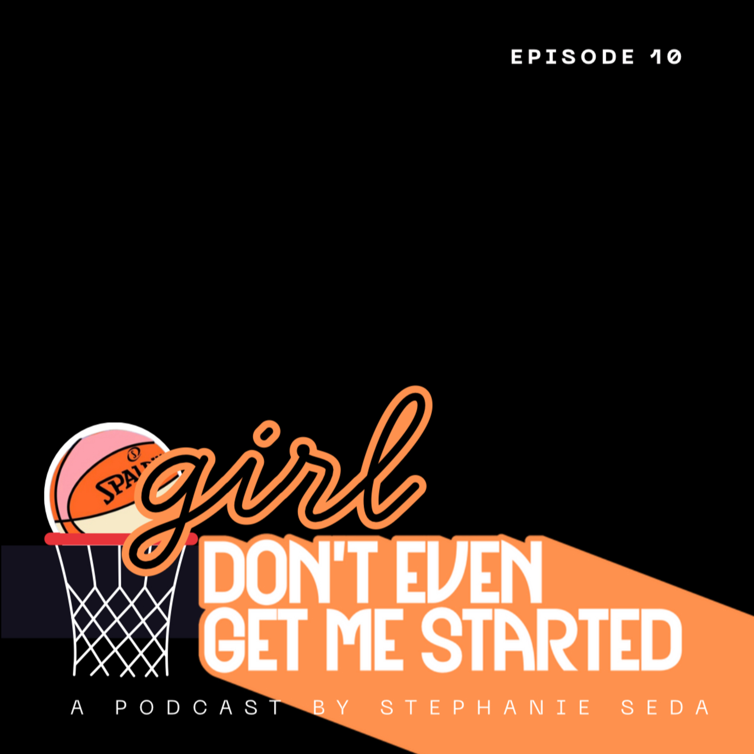 Episode 10: WNBA Week 15