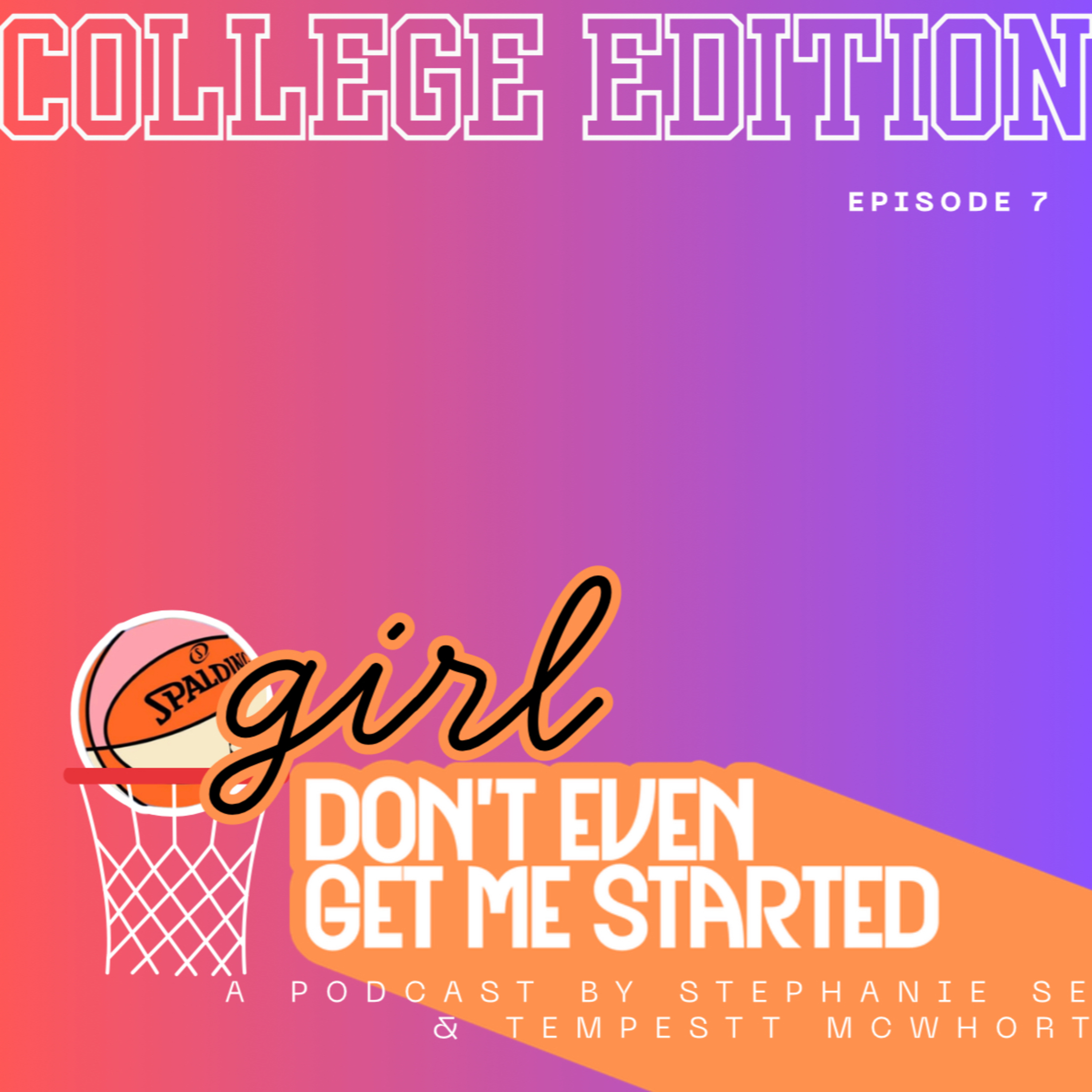 Girl, Don\'t Even Get Me Started