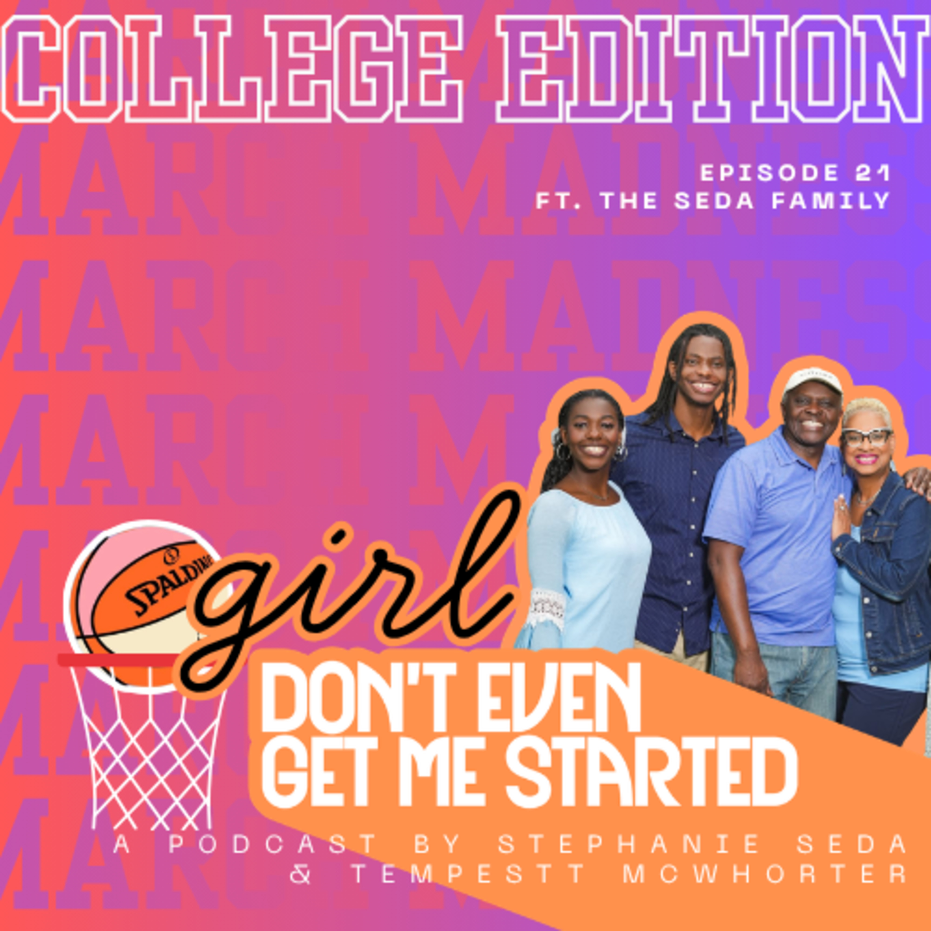 S2, Ep21: Final Four and National Championship with the Seda’s!