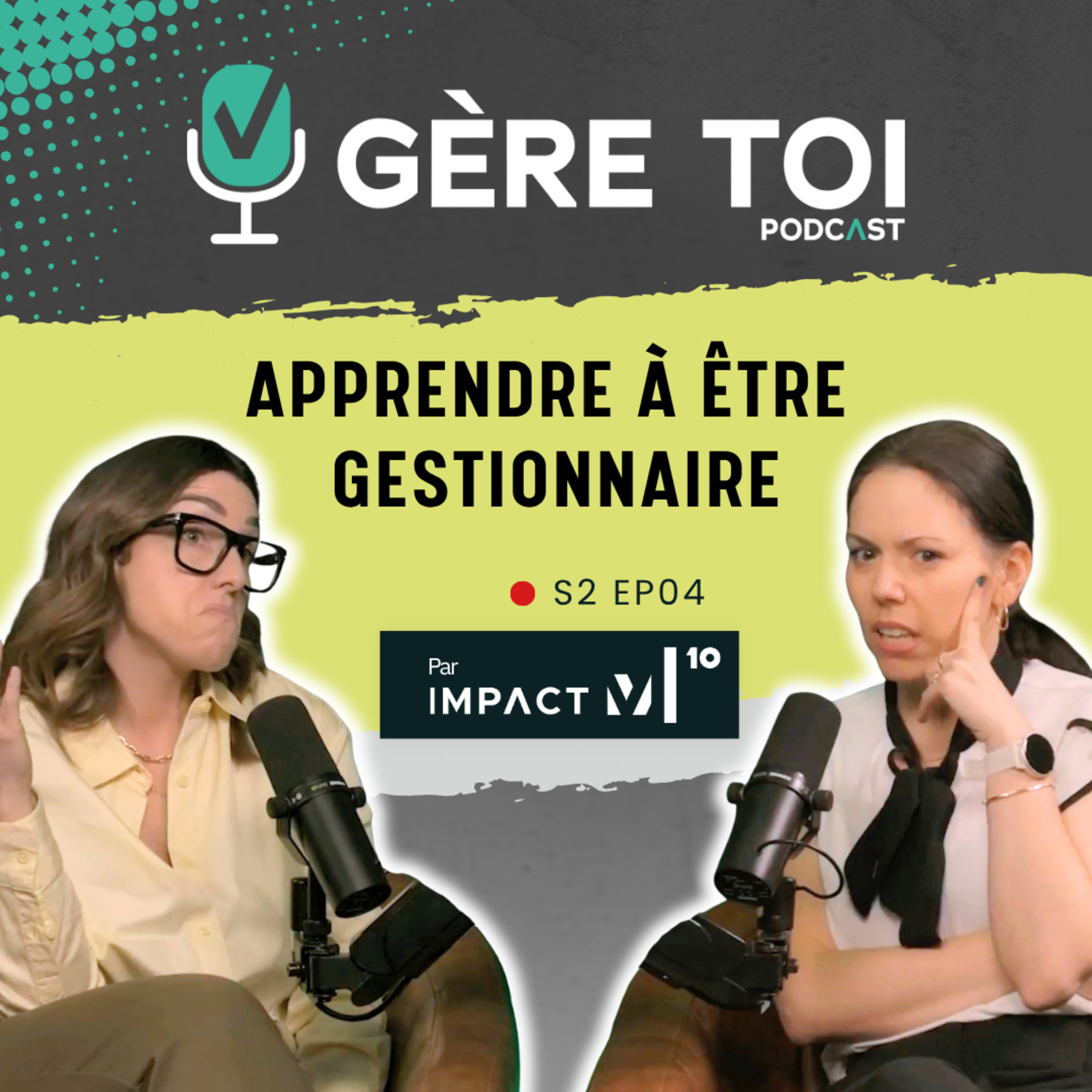 S2E4 - Nommé gestionnaire du jour au lendemain : qu'est-ce qu'on fait? episode artwork