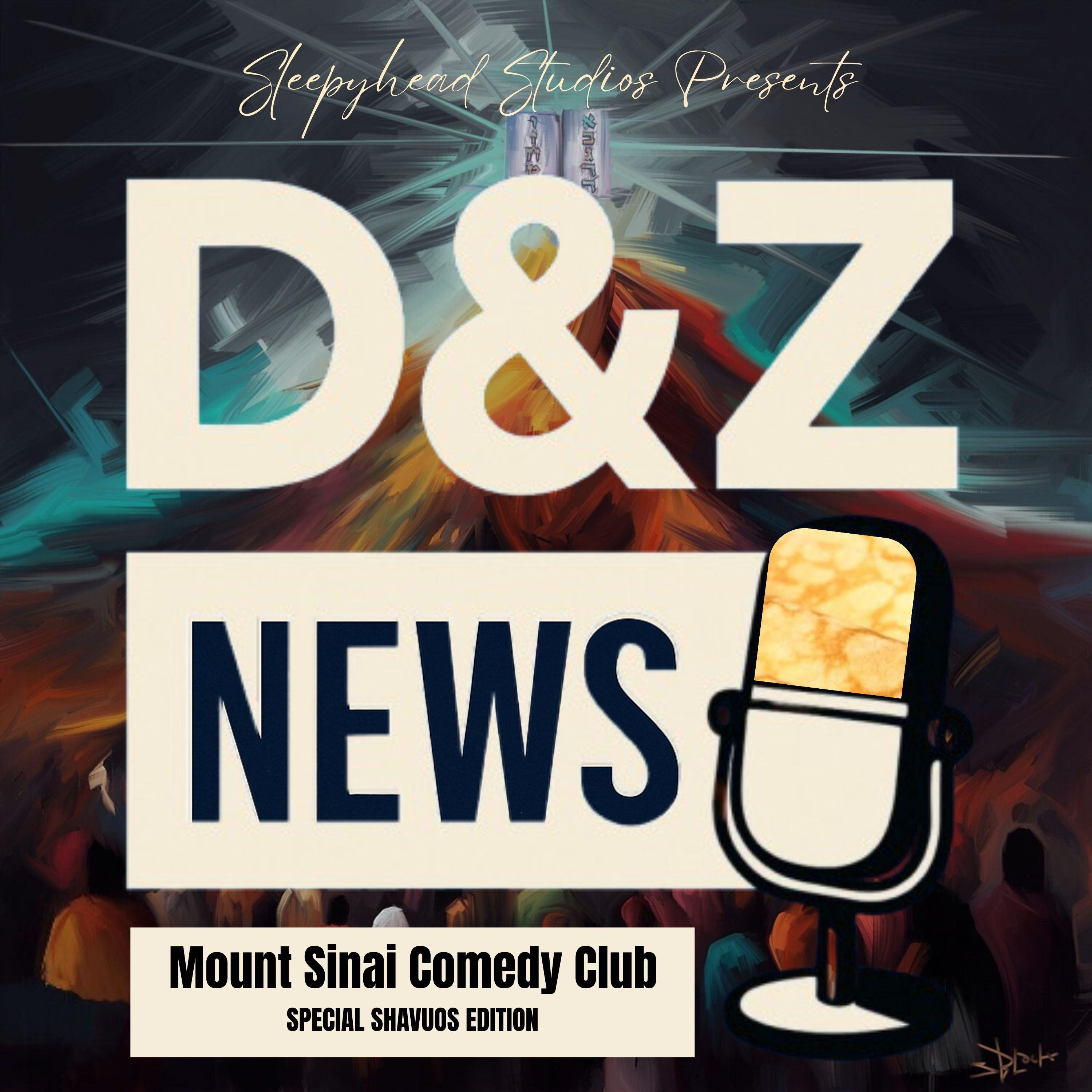 Mount Sinai Comedy Club: Special Shavuos Edition episode artwork