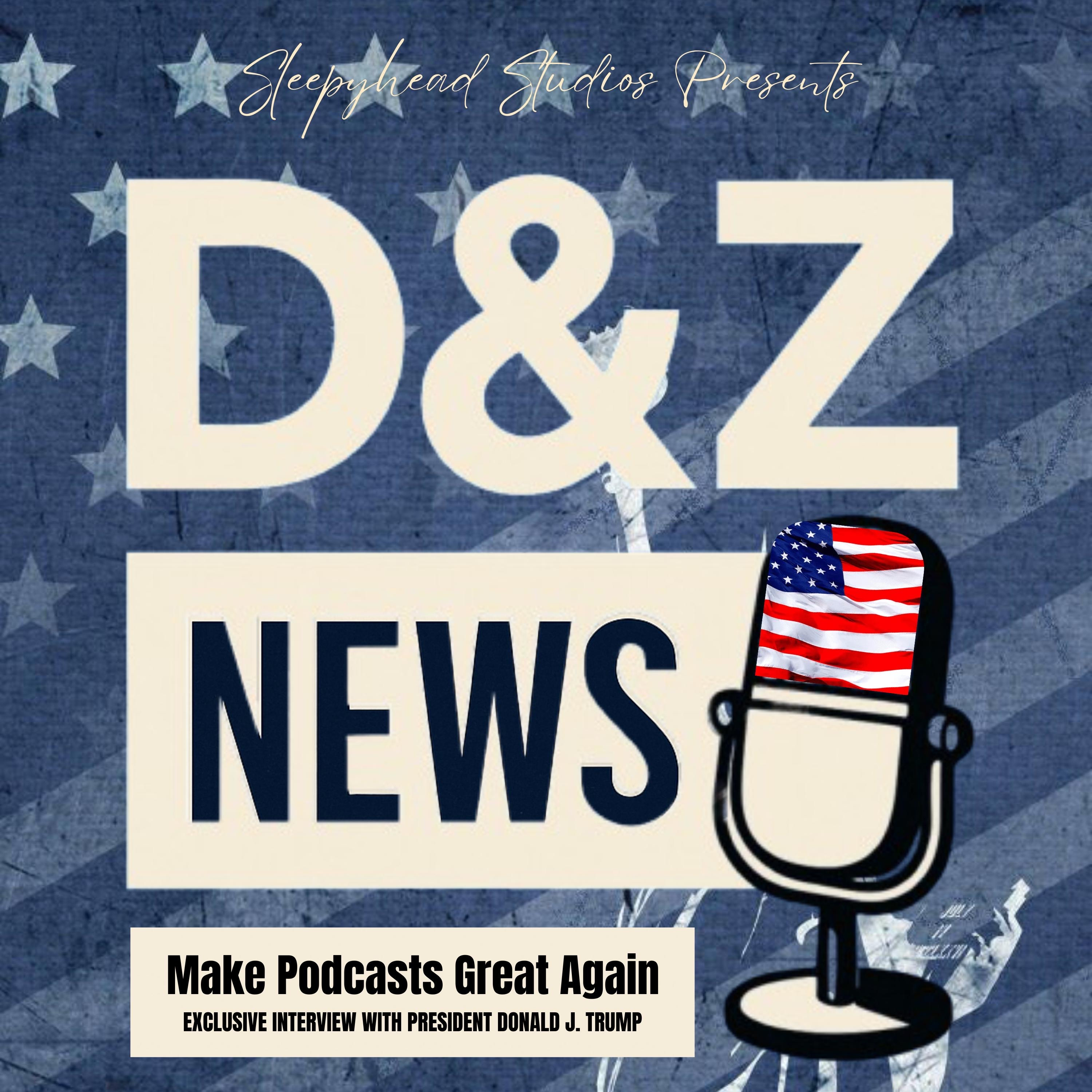 Make Podcasts Great Again: Exclusive Interview with President Trump 