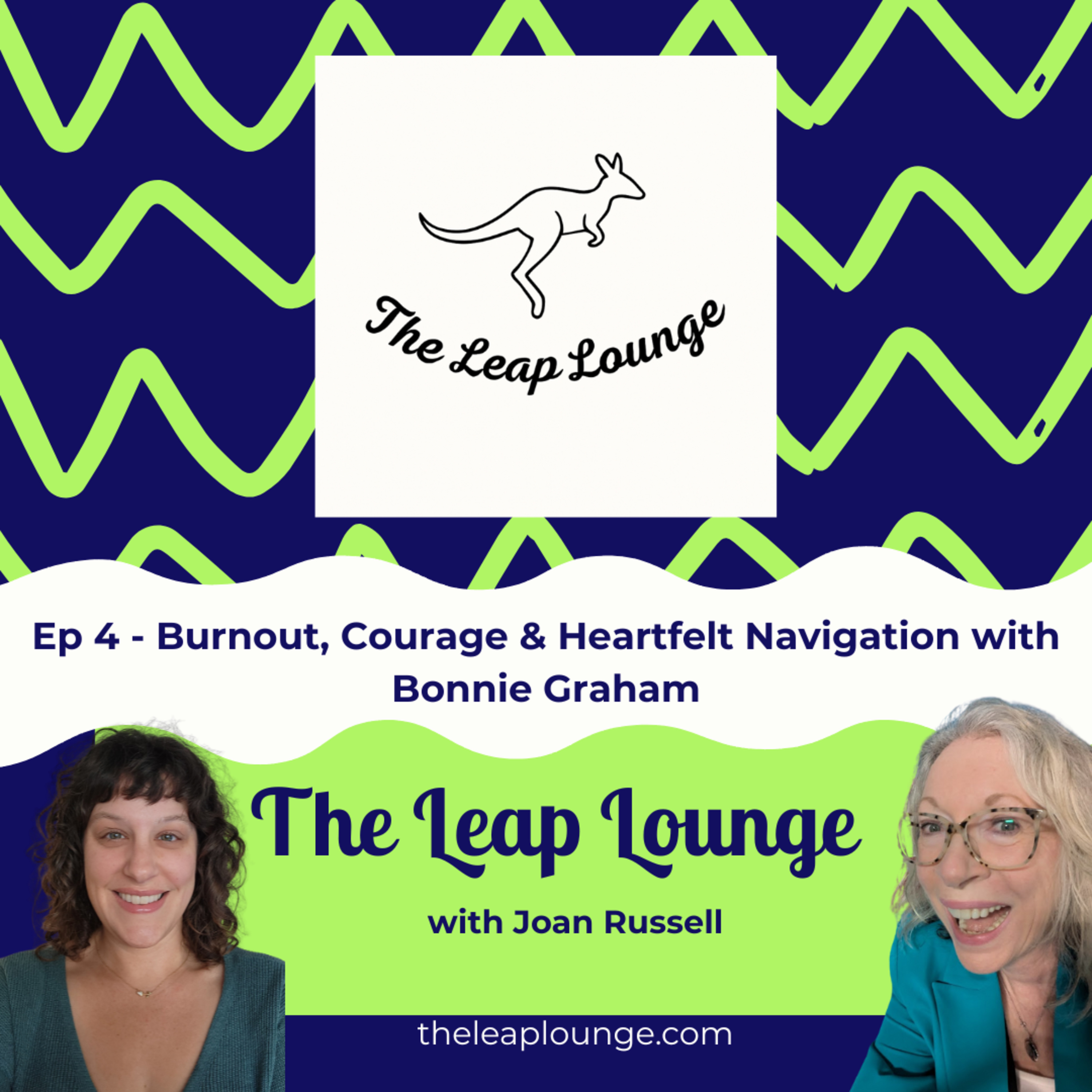 Burnout, Courage & Heartfelt Navigation with Bonnie Graham