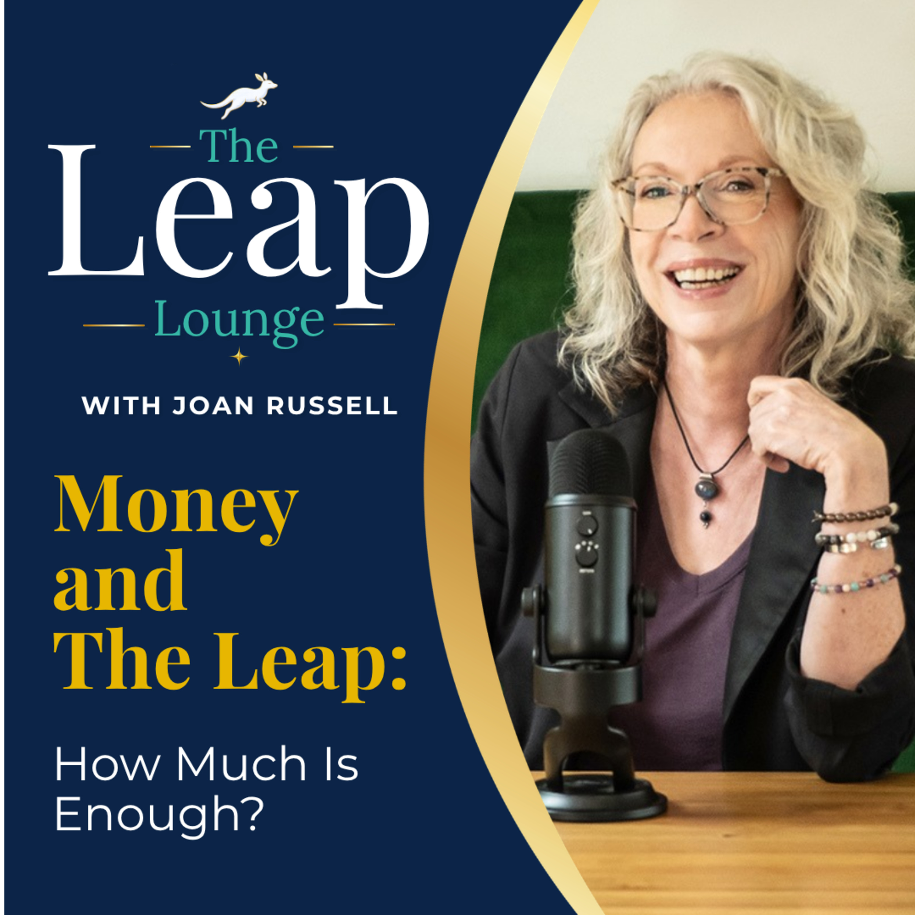Money & The Leap: How Much Is Enough?
