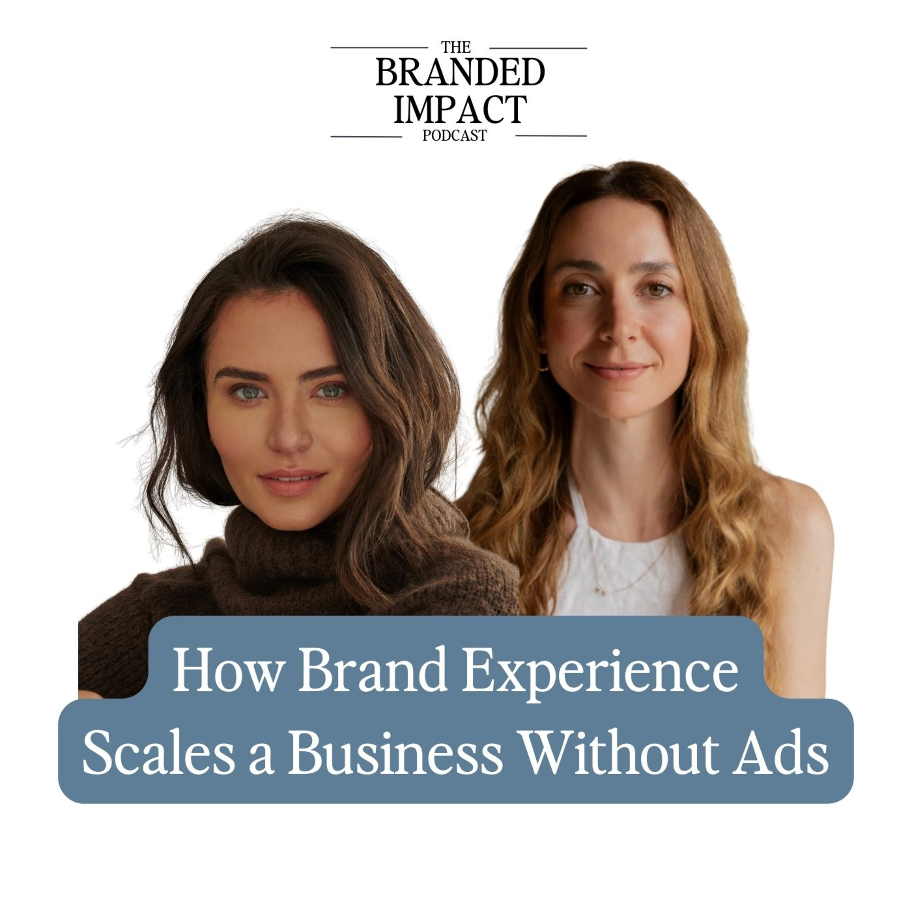Branded Impact Podcast