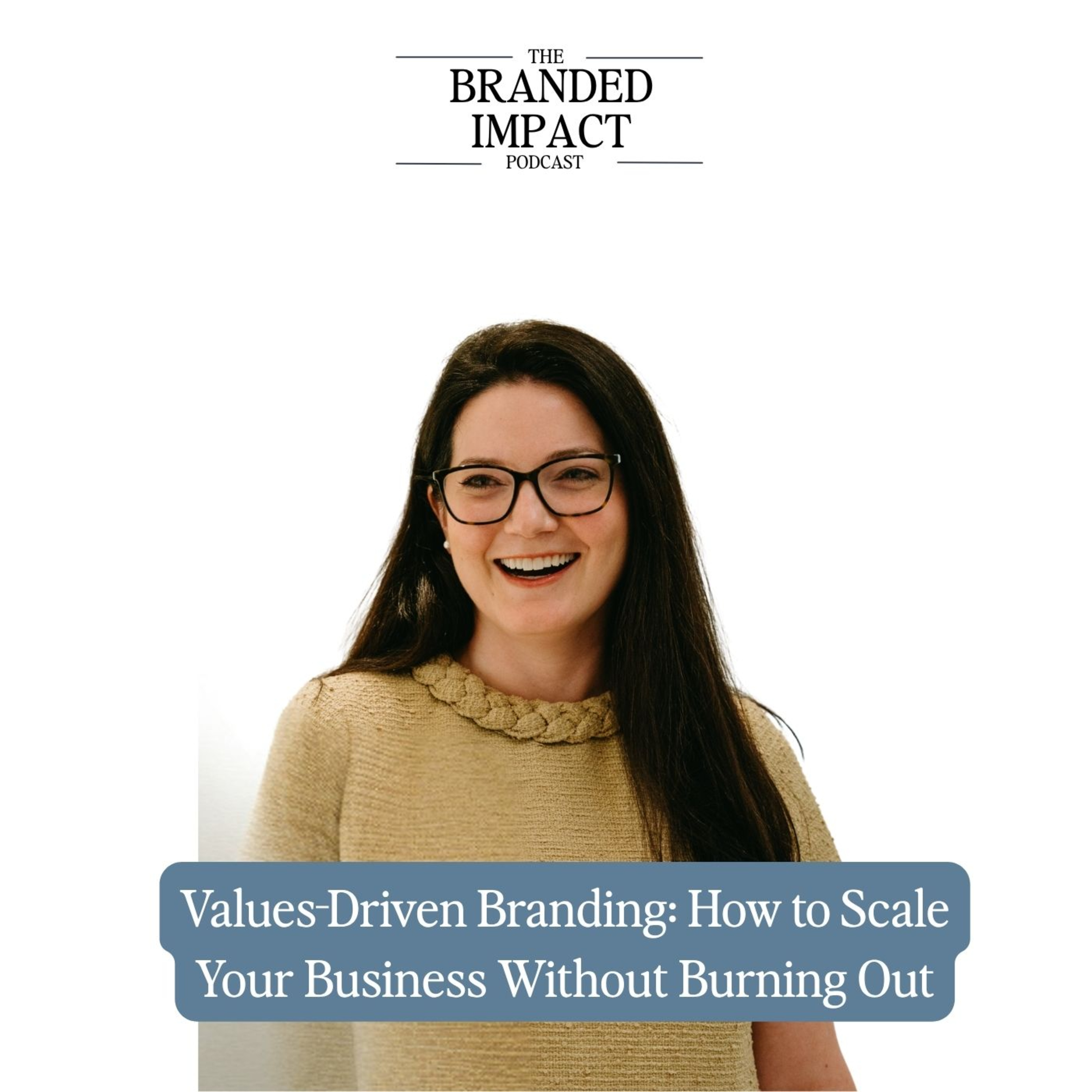 Values-Driven Branding for Sustainable Growth (ft. Katherine Covino, Athena Actuarial Consulting)