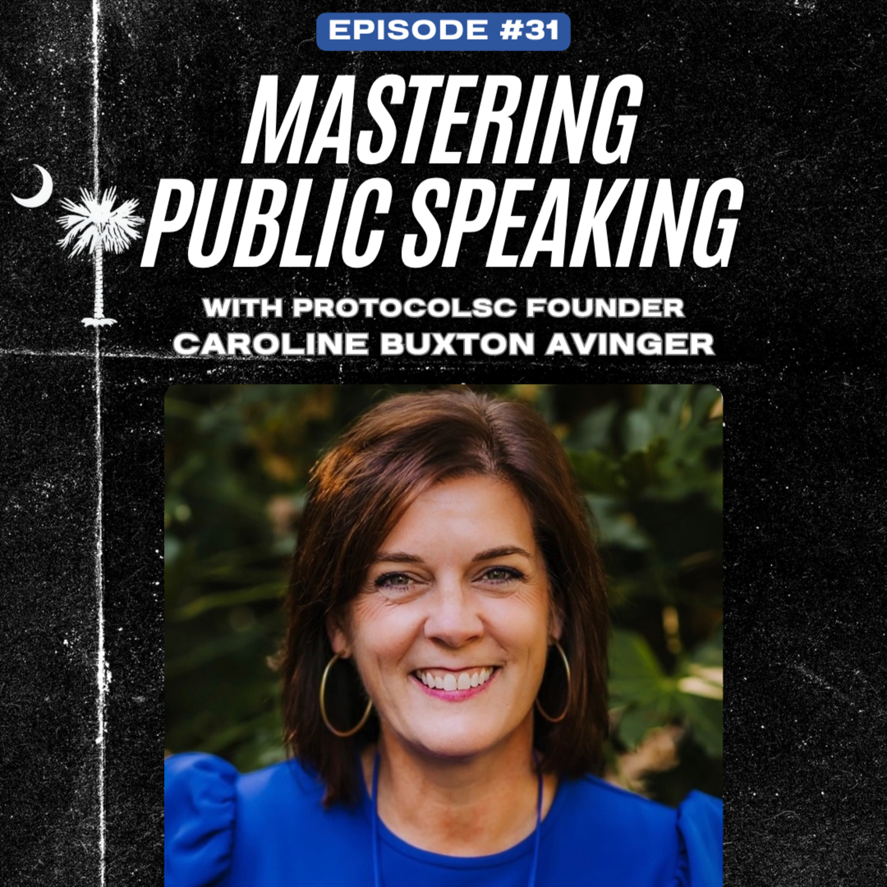 Caroline Avinger: Mastering Public Speaking and Entrepreneurship | EP 31