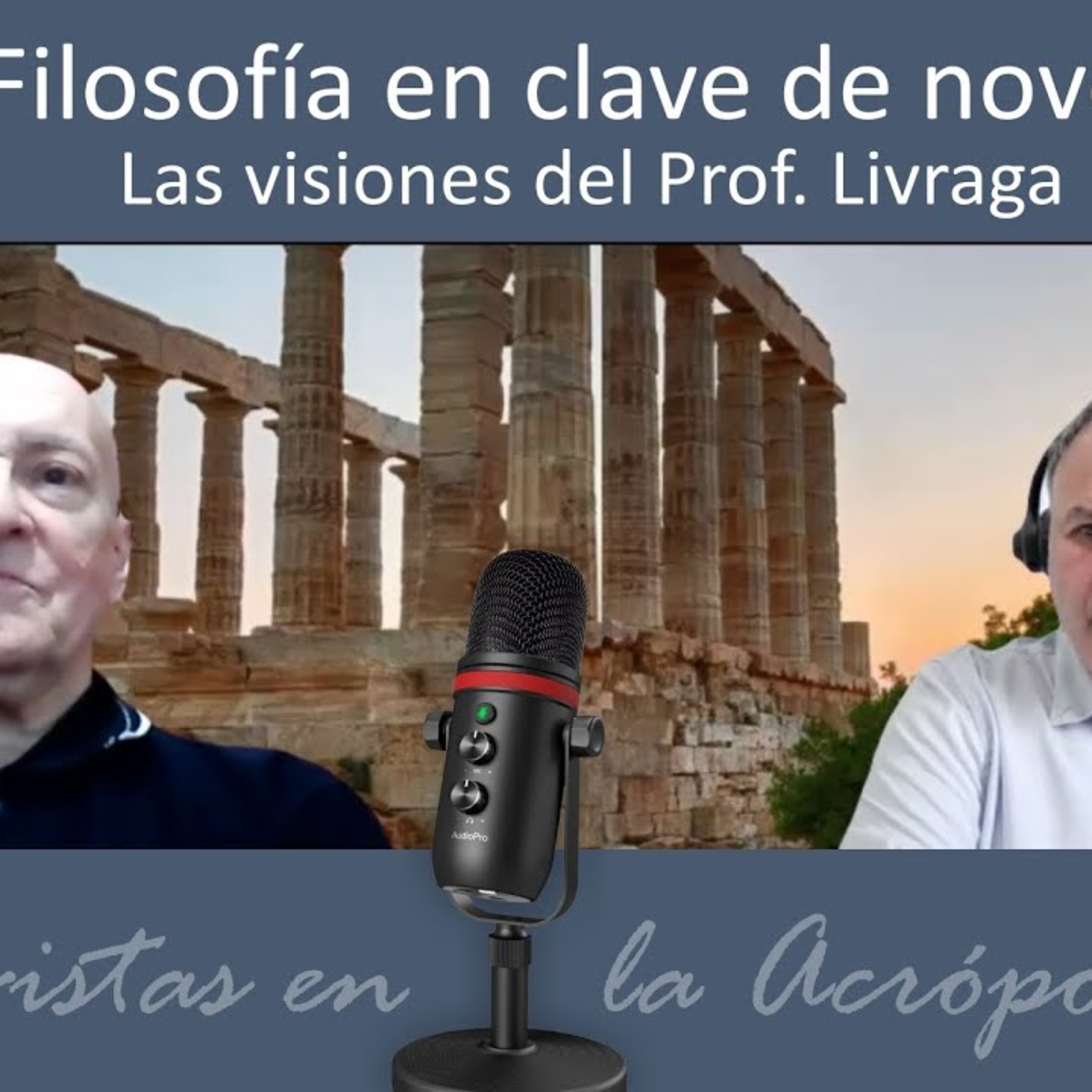 Filosofía en clave de novela. Las visiones del Prof. Livraga. Entrevistas en la Acrópolis 49