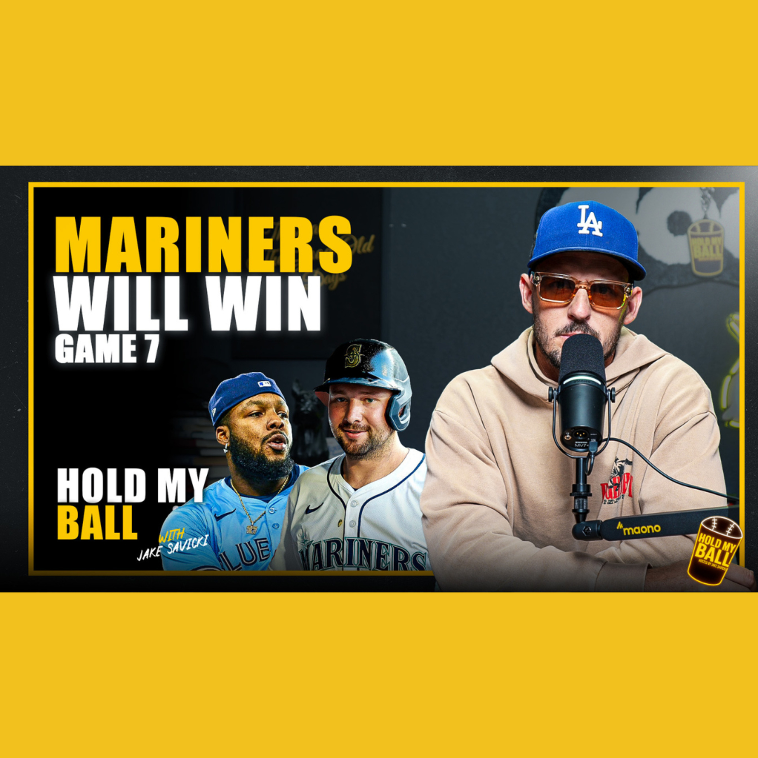 Mariners Will Win Game 7 | Hold My Ball Podcast