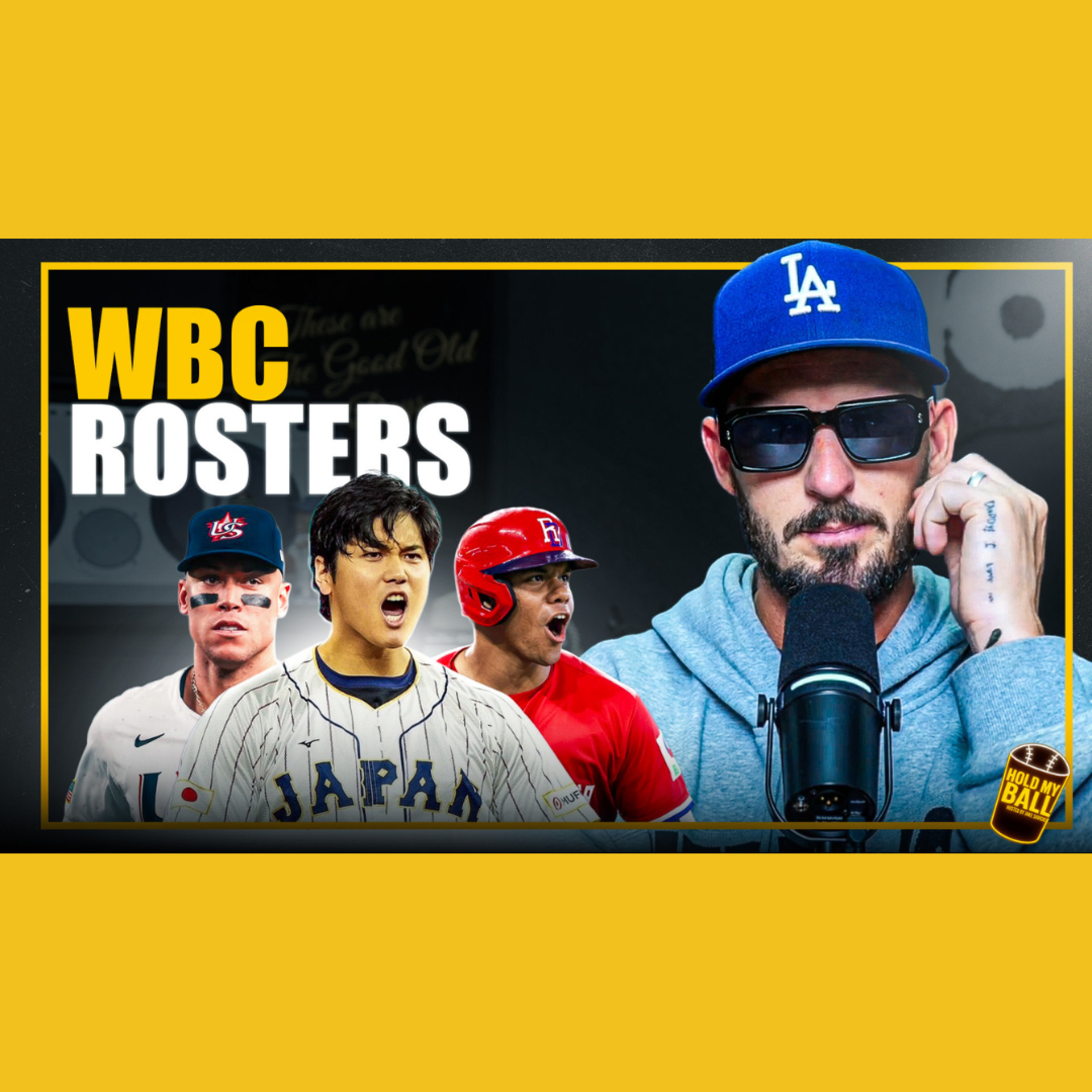 World Baseball Classic Rosters & Prediction | Hold My Ball Podcast