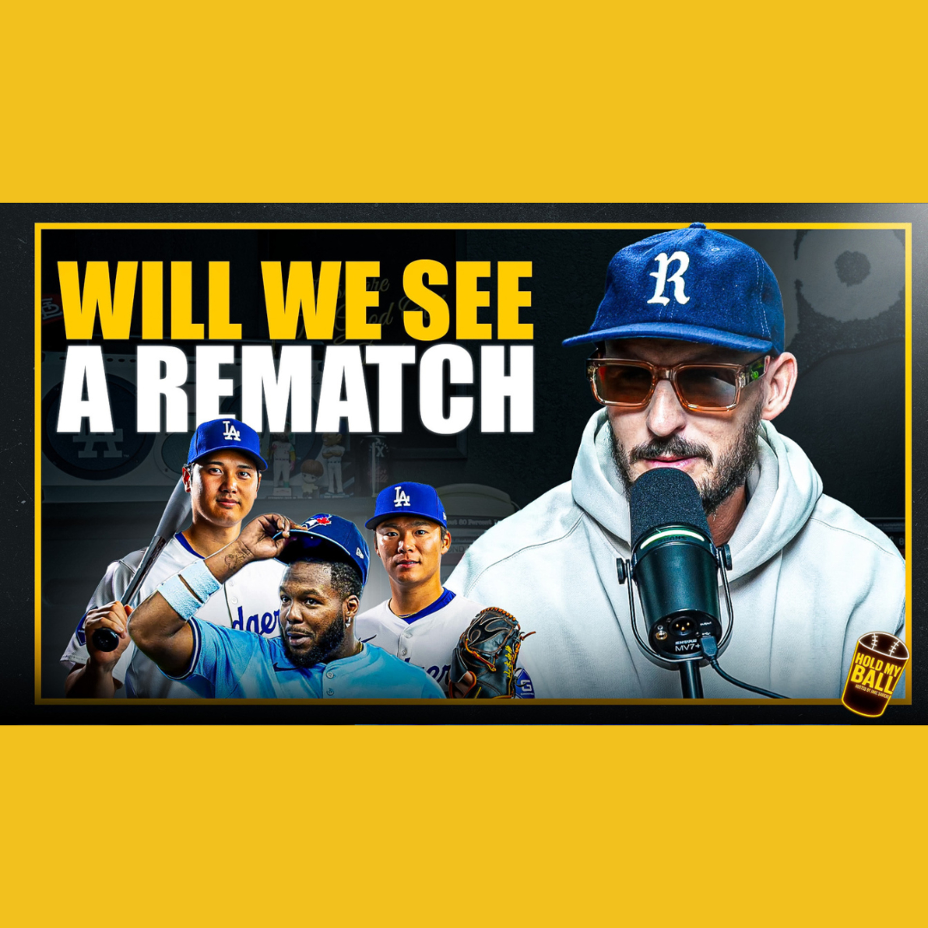 Why a Blue Jays Dodgers WS rematch seems Likely | Hold My Ball Podcast