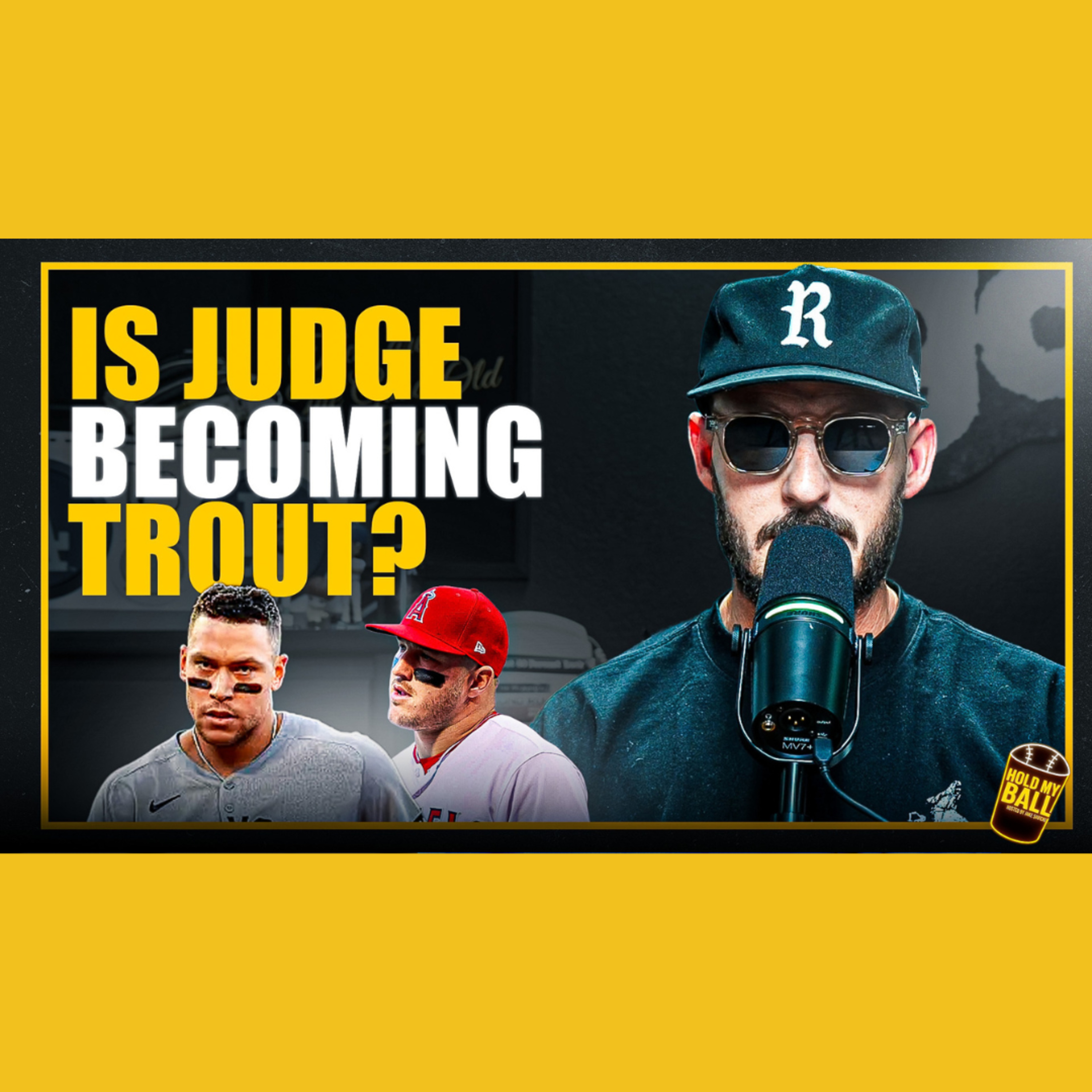 Will Judge and Trout Be Ringless When It's All Over? | Hold My Ball Podcast