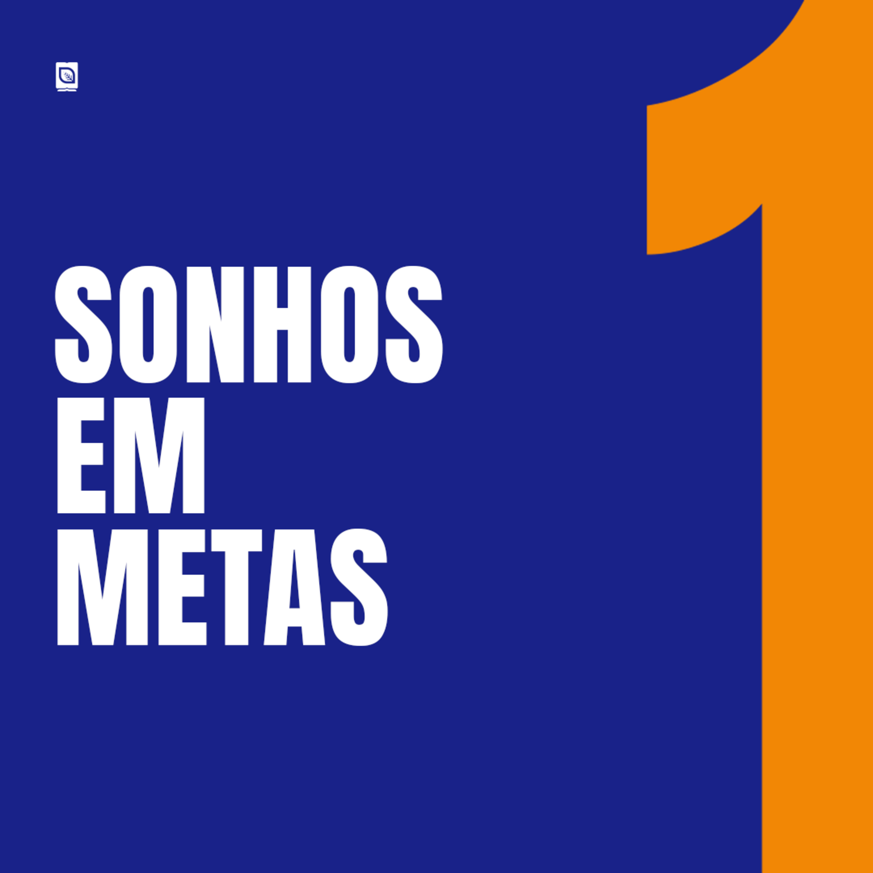 #0009 | CTM | Sonhos em Metas episode artwork