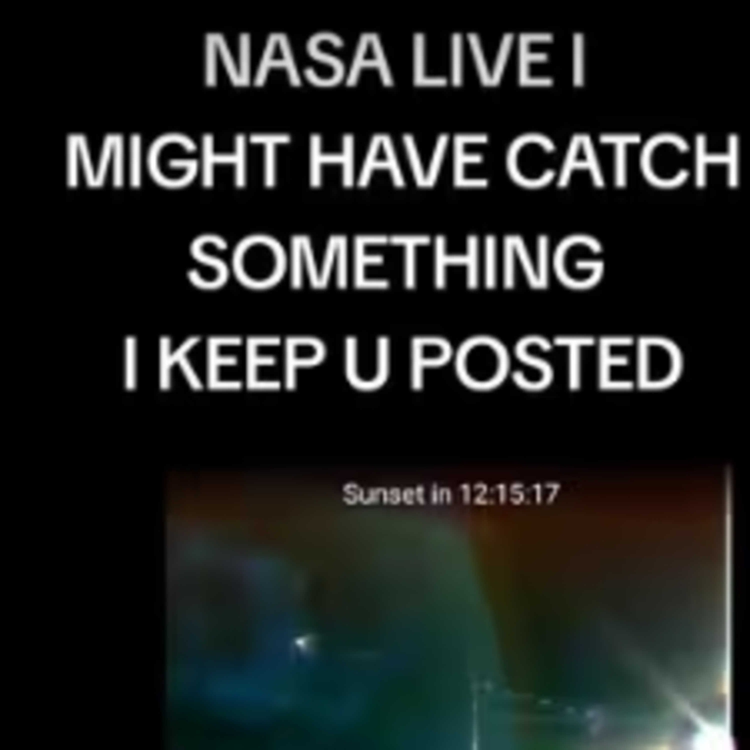 live stram nasa live stream iss I might have captured 🤔 a ufo keep u guys posted #knightufofam #ufosighting #ufotoday #nasalivefeed episode artwork
