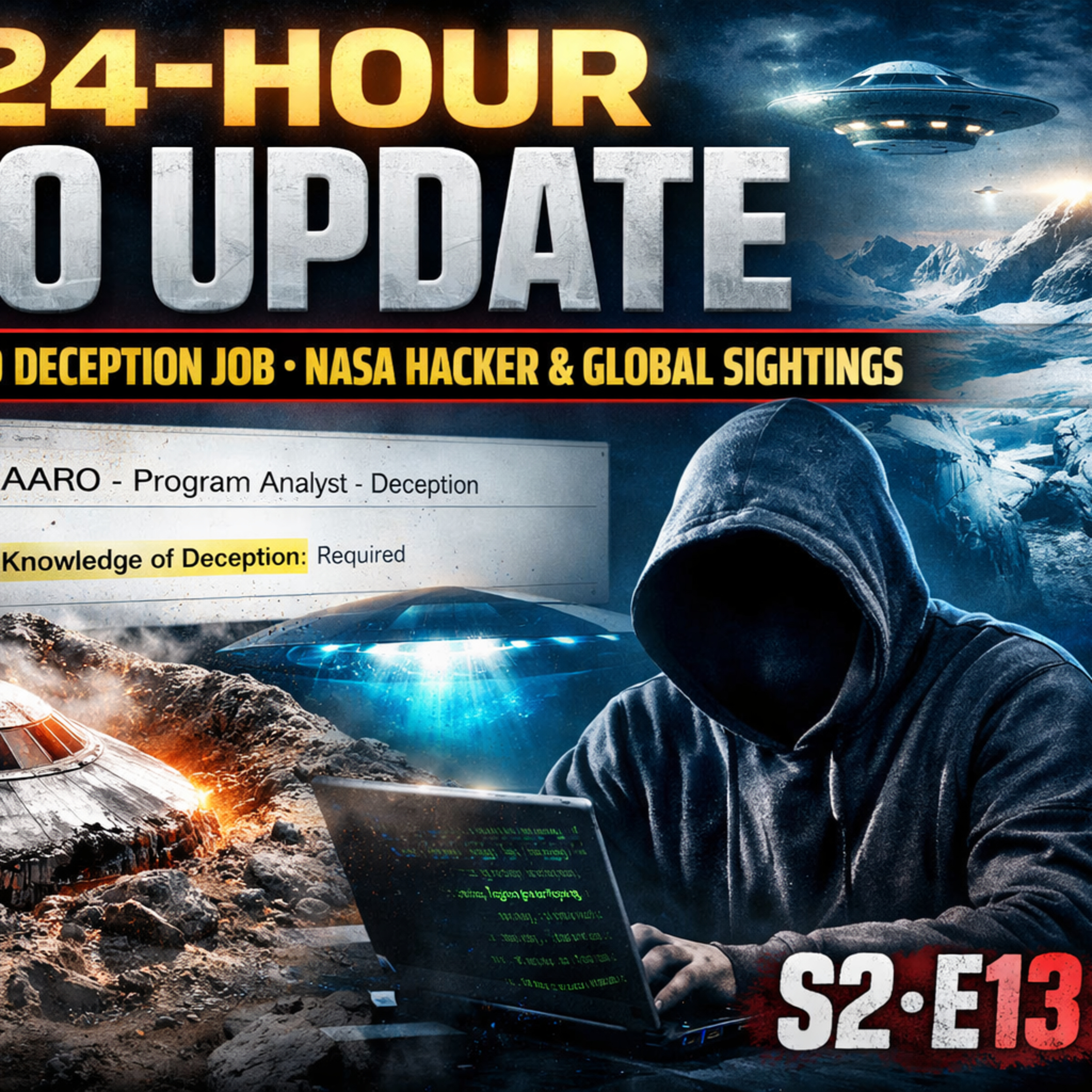 live stream S2-E13 24-Hour UFO Update: Crater UFO, AARO Deception Job, NASA Hacker & Global Sightings episode artwork