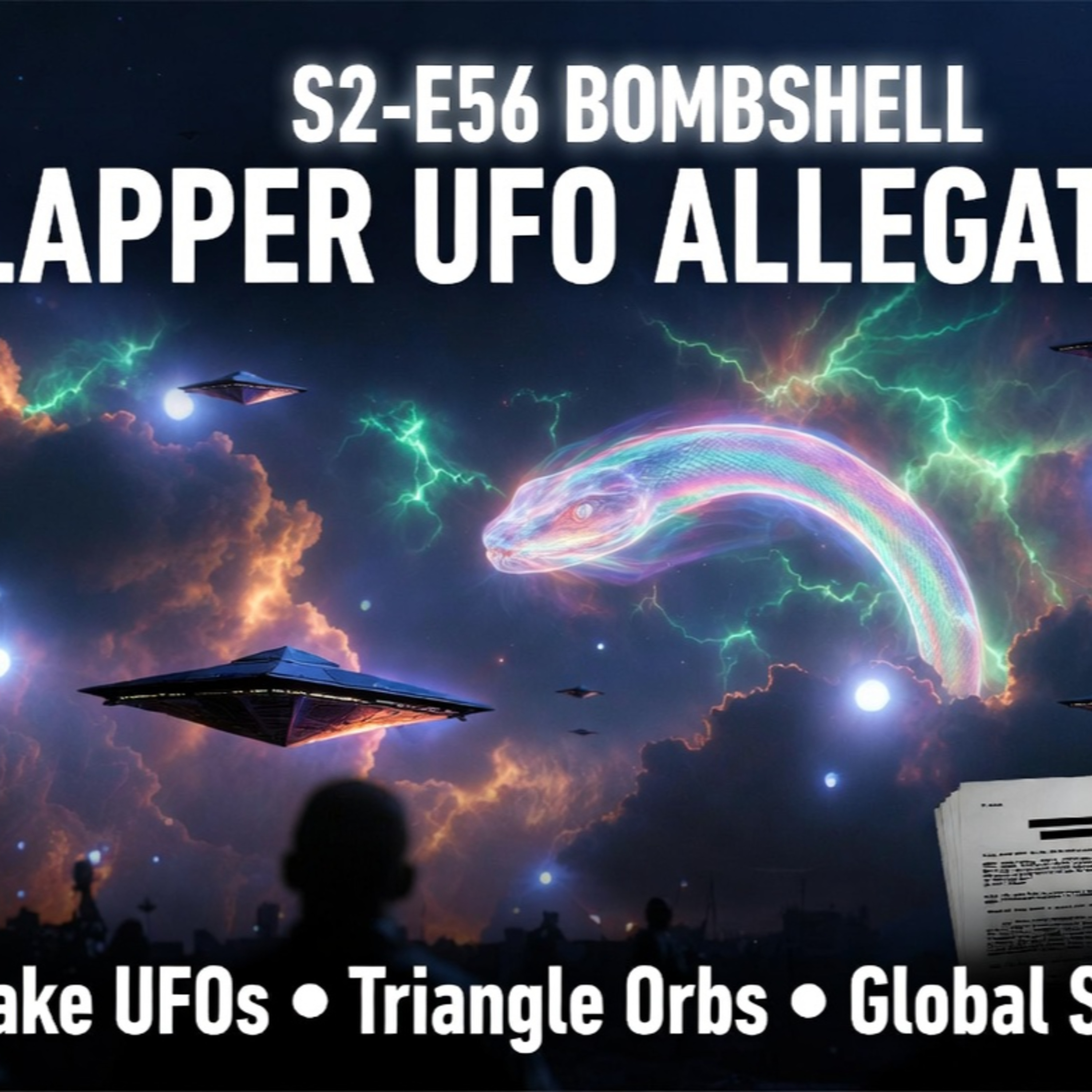 S2-E56: Bombshell Clapper Allegations, Snake-Like UFOs & Global Triangle Orbs – UFO Update 2026 episode artwork