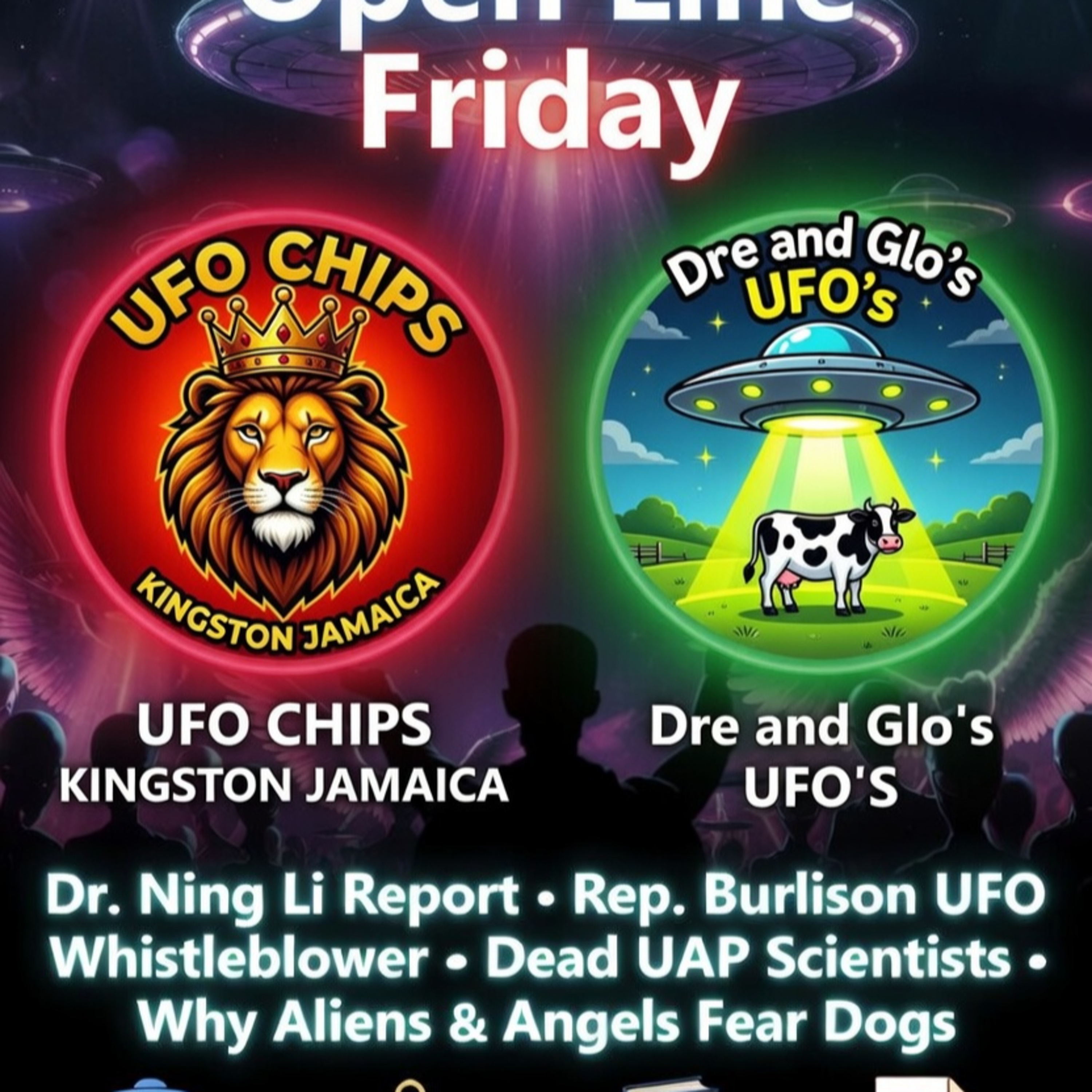 S2-E62 | Open Line Friday: Dr. Ning Li’s Bombshell Report, Rep. Burlison Names a UFO, Dead UAP Scientists & Why Aliens/Angels Both Fear Dogs w/ UFO Chips & DrEnglo UFOs episode artwork