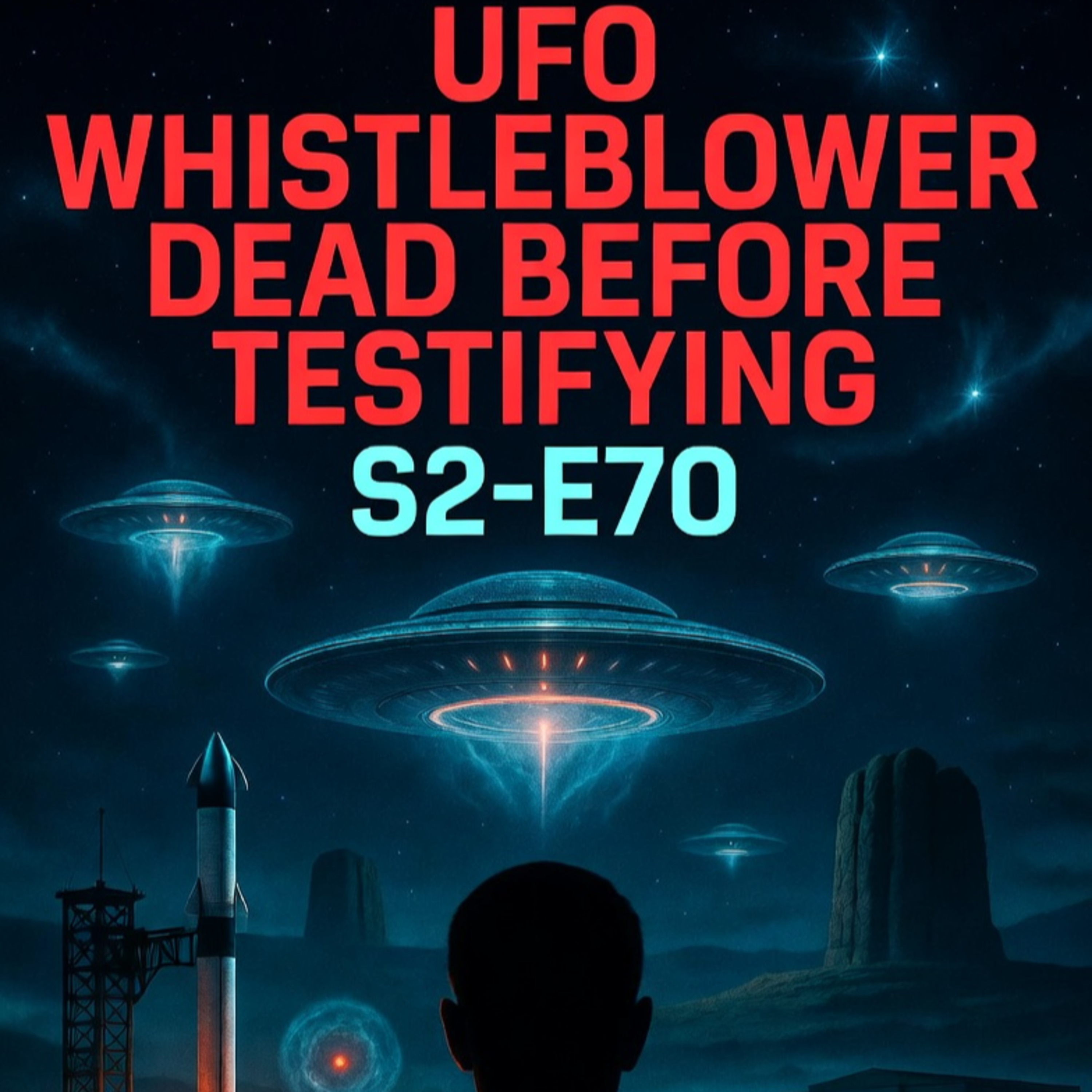 UFO Whistleblower Dies Before Testifying, Blue Origin Orb, Giants & Burial Mounds | S2-E70 episode artwork