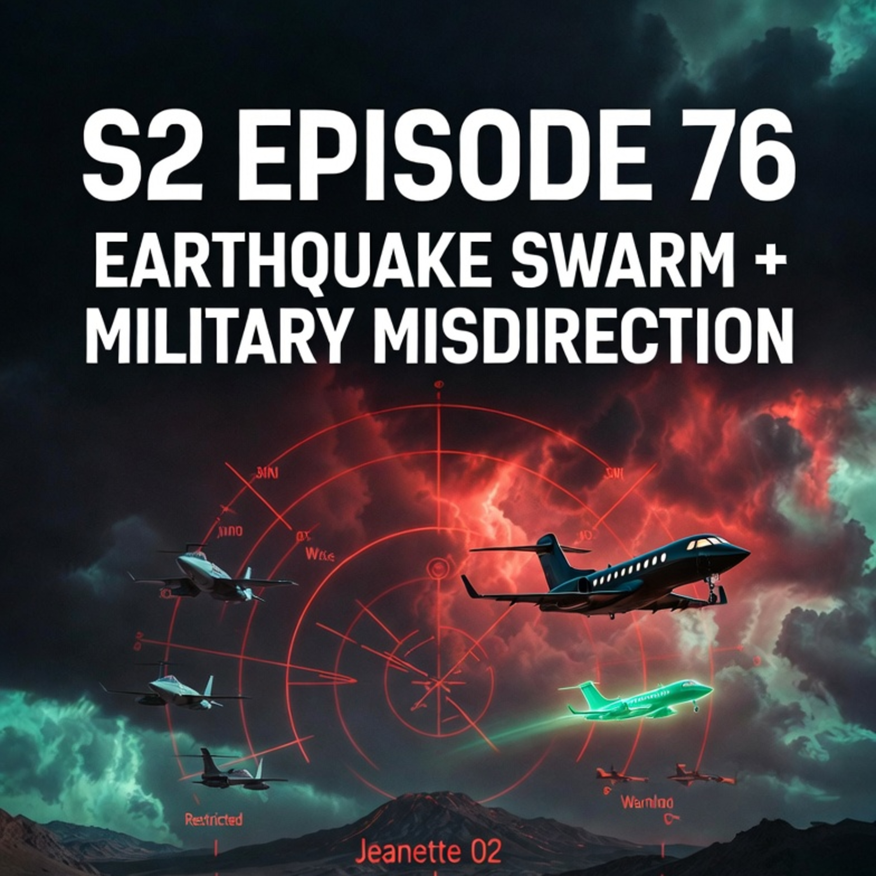 S2-E76 Unusual Earthquake Swarm Near Area 51 Sparks Secret Testing Fears episode artwork