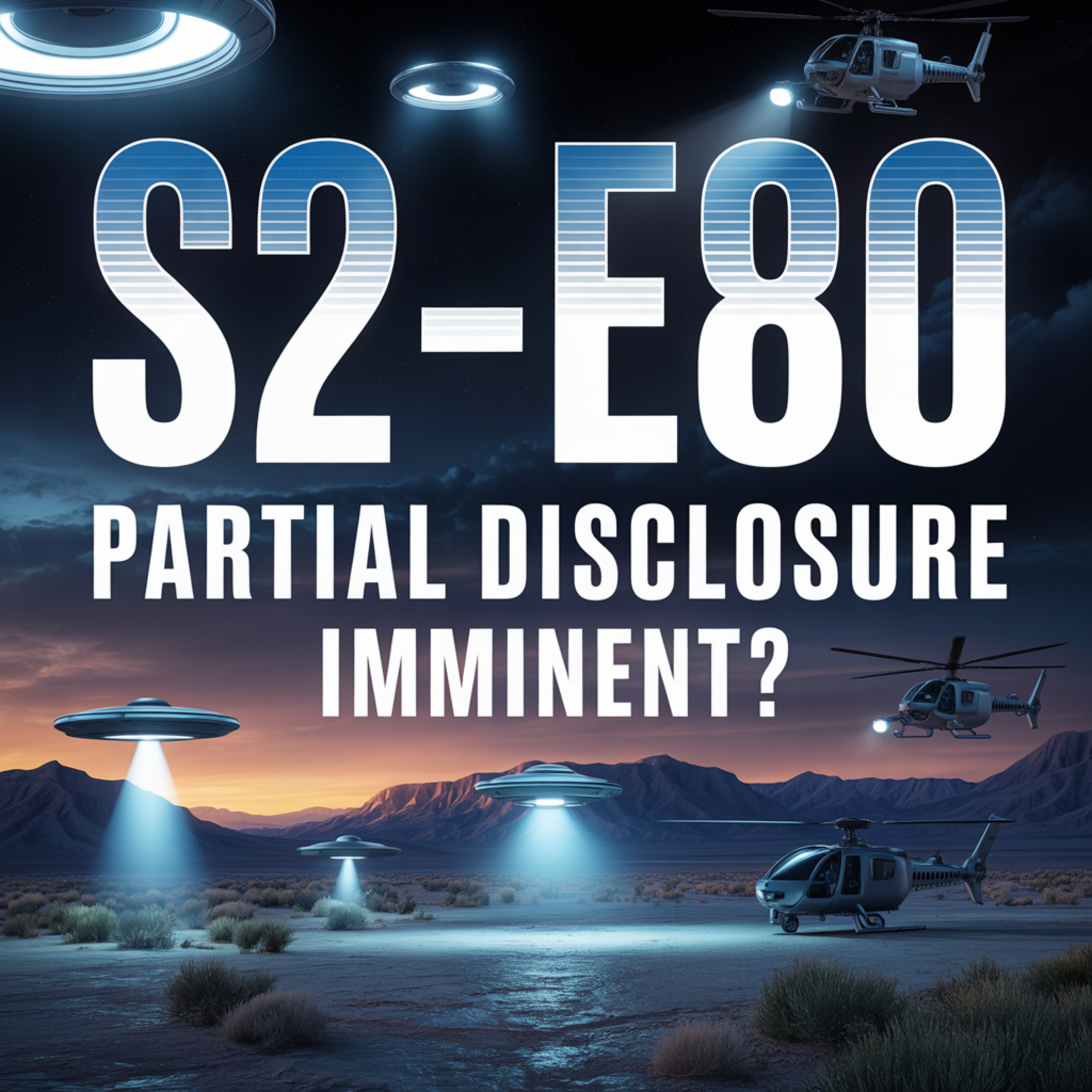 LIVE STREAM | S2-E80 | UFO Partial Disclosure Imminent? Pentagon Sources Claim Recovered Non-Human Craft episode artwork