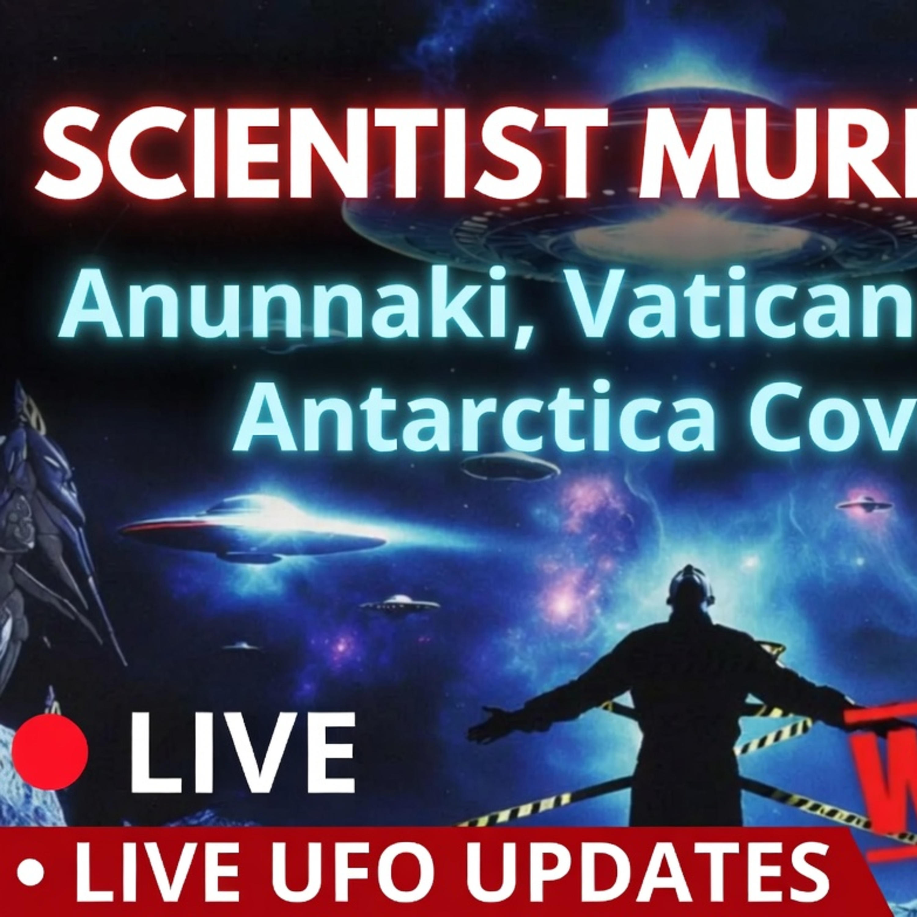 LIVE UFO Updates: Scientist Murdered Over UAP Tech? Enoch Anunnaki, Vatican Secrets, 20 & Back SSP episode artwork