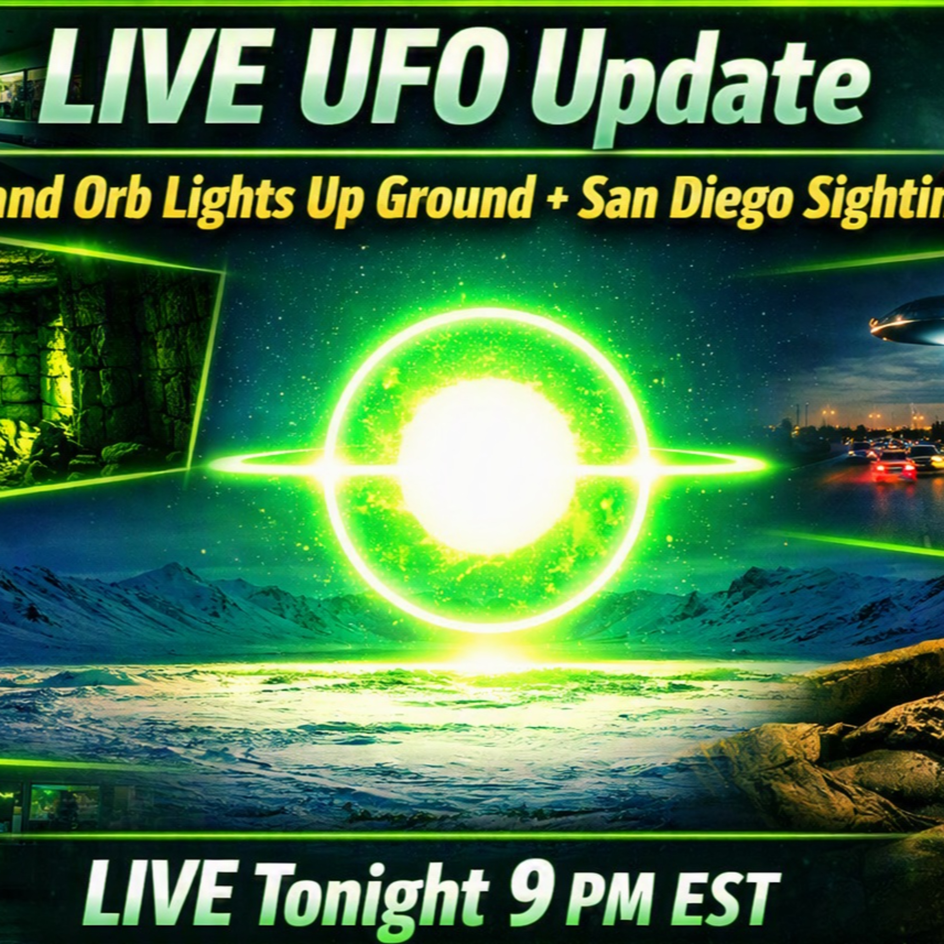 LIVE UFO Update: Finland Orb Lights Up Ground + San Diego Sighting, Nazca Citadel, Giant Claims & Co episode artwork