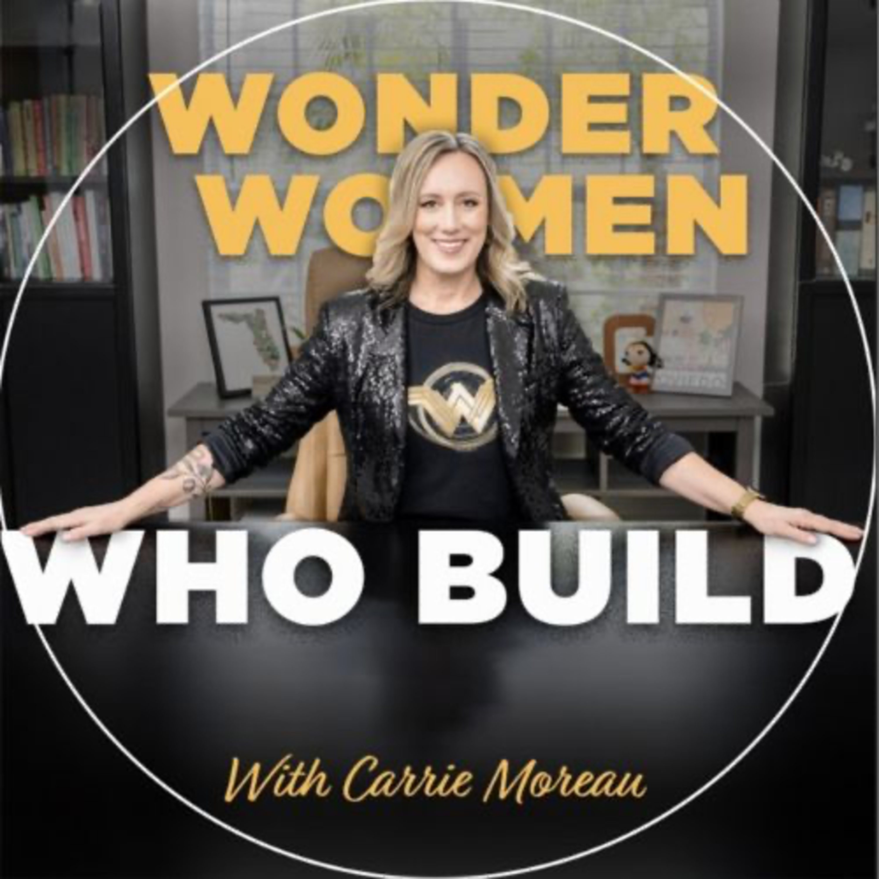 🎙️What Grit Really Means: The Wins, theWeight, and the Woman Who Stayed | Episode 9 | Carrie Moreau
