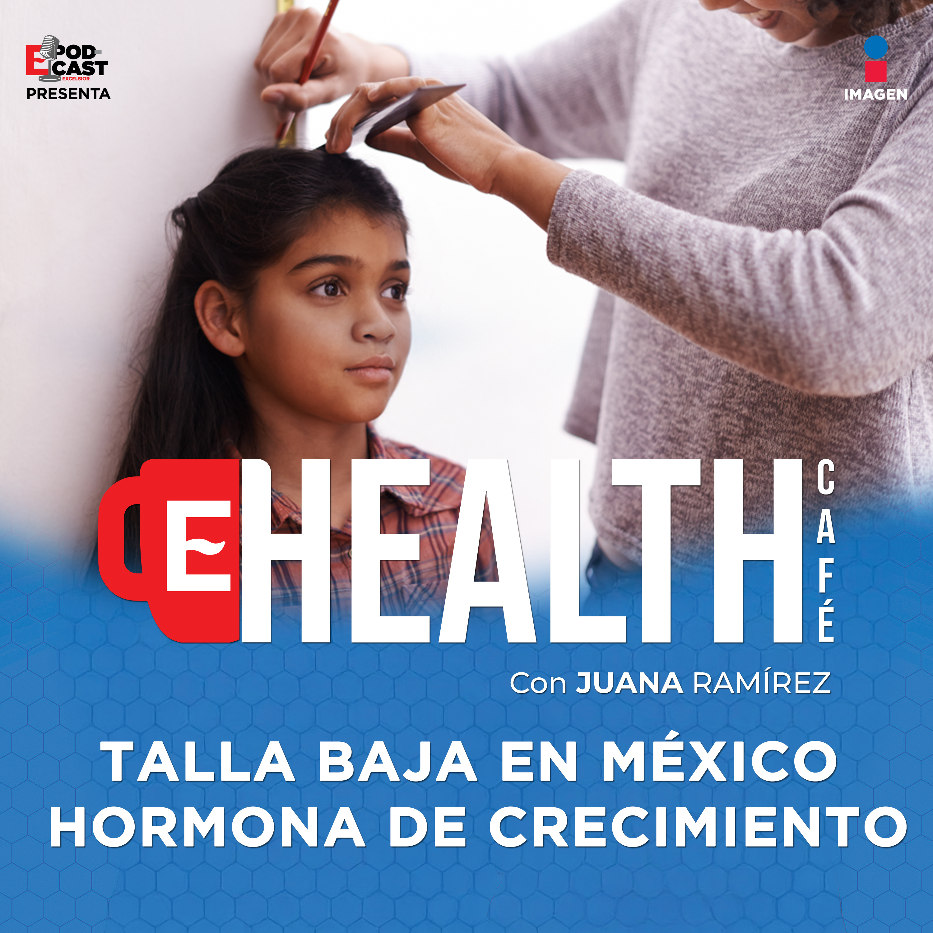 Talla baja en México |T.1 - EP. 9 | Hormona de Crecimiento| Health Café episode artwork