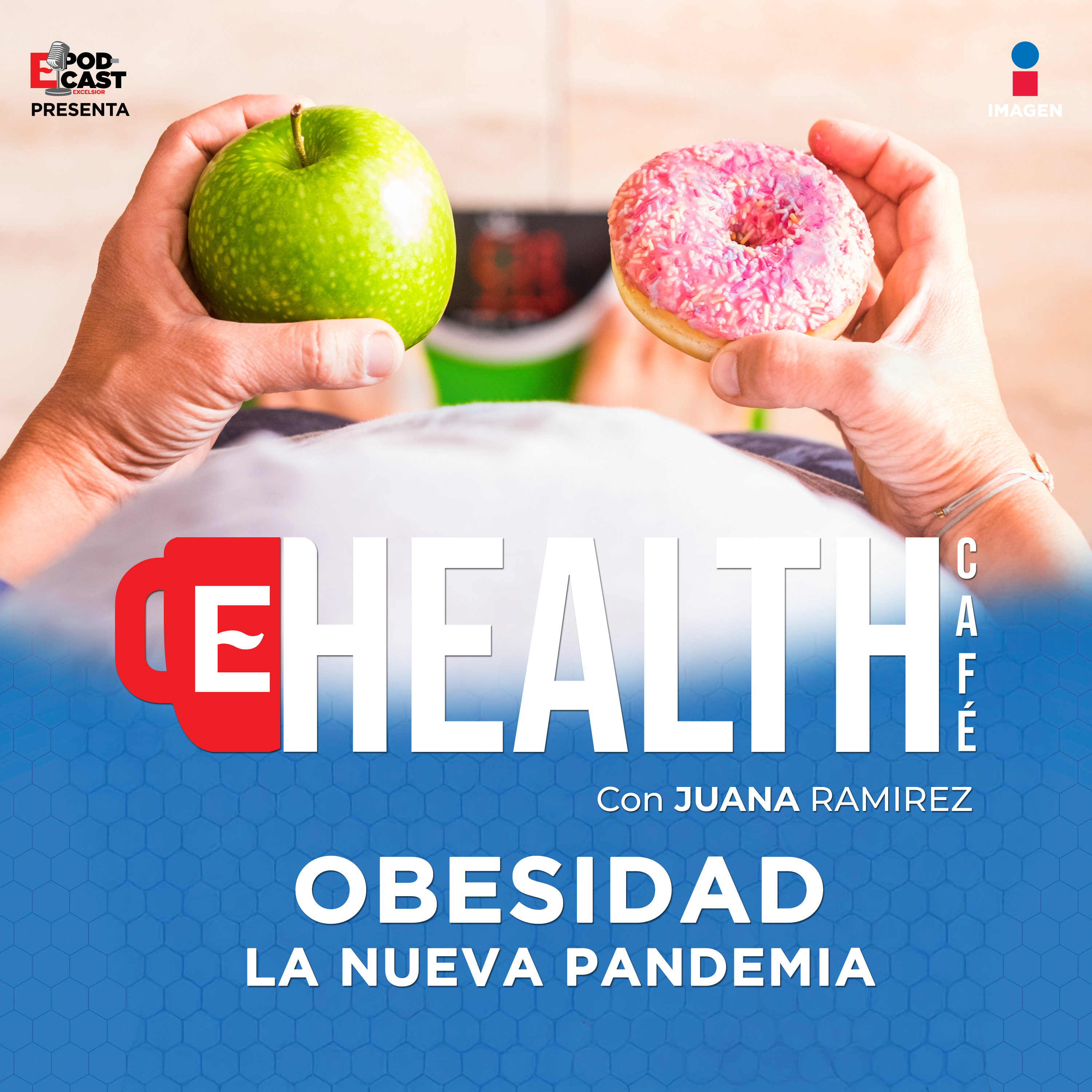 Obesidad: la pandemia que ignoramos todos los días | T.1 - EP.1 | Obesidad | Health Café episode artwork