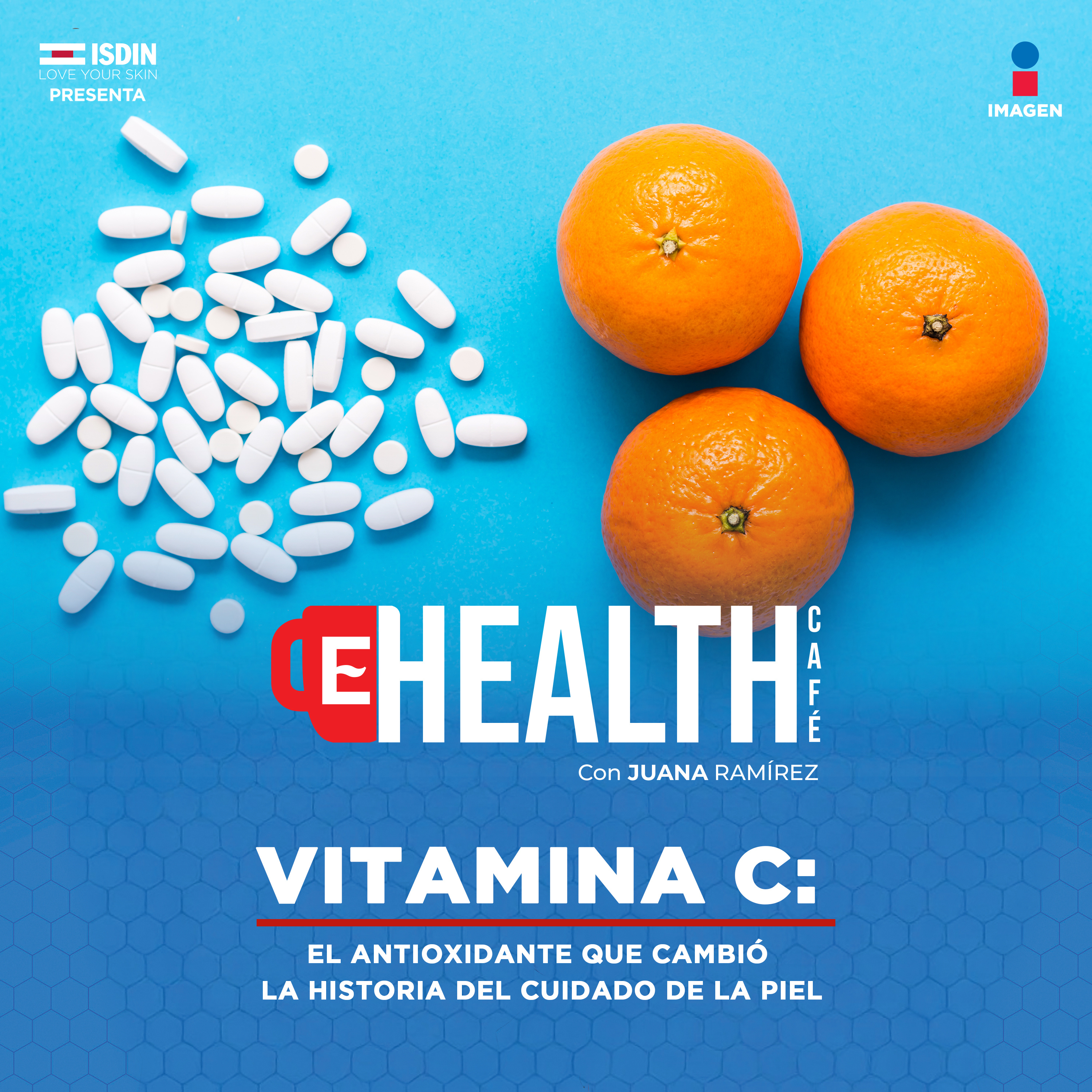 ¿Que le hace falta a tu piel? Historia de la vitamina C con ISDIN | T3 E46 | Health Café episode artwork