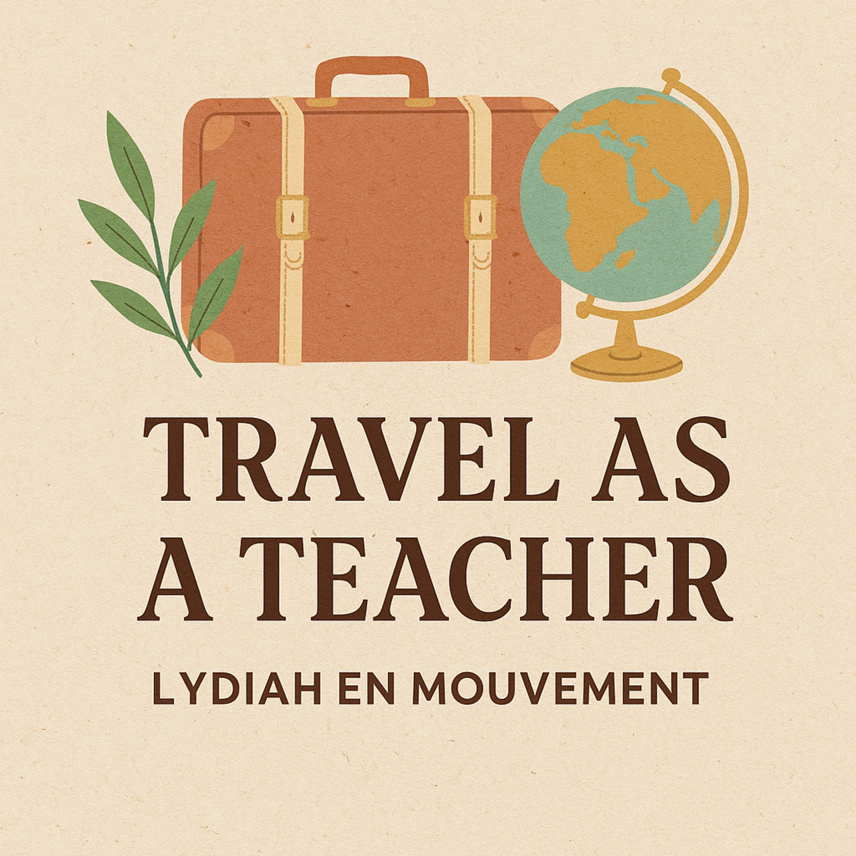 Travel as a Teacher episode artwork
