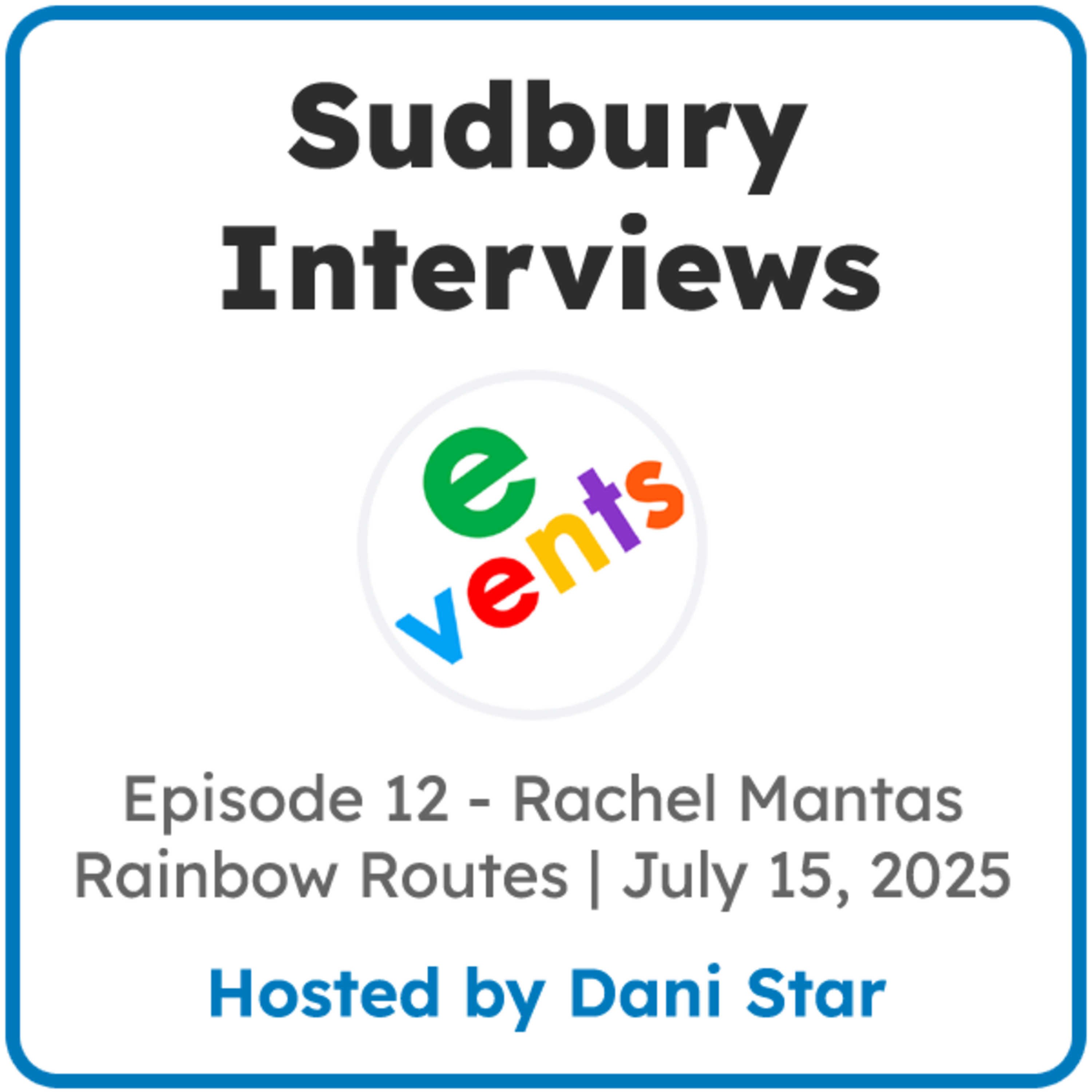 Sudbury Interviews