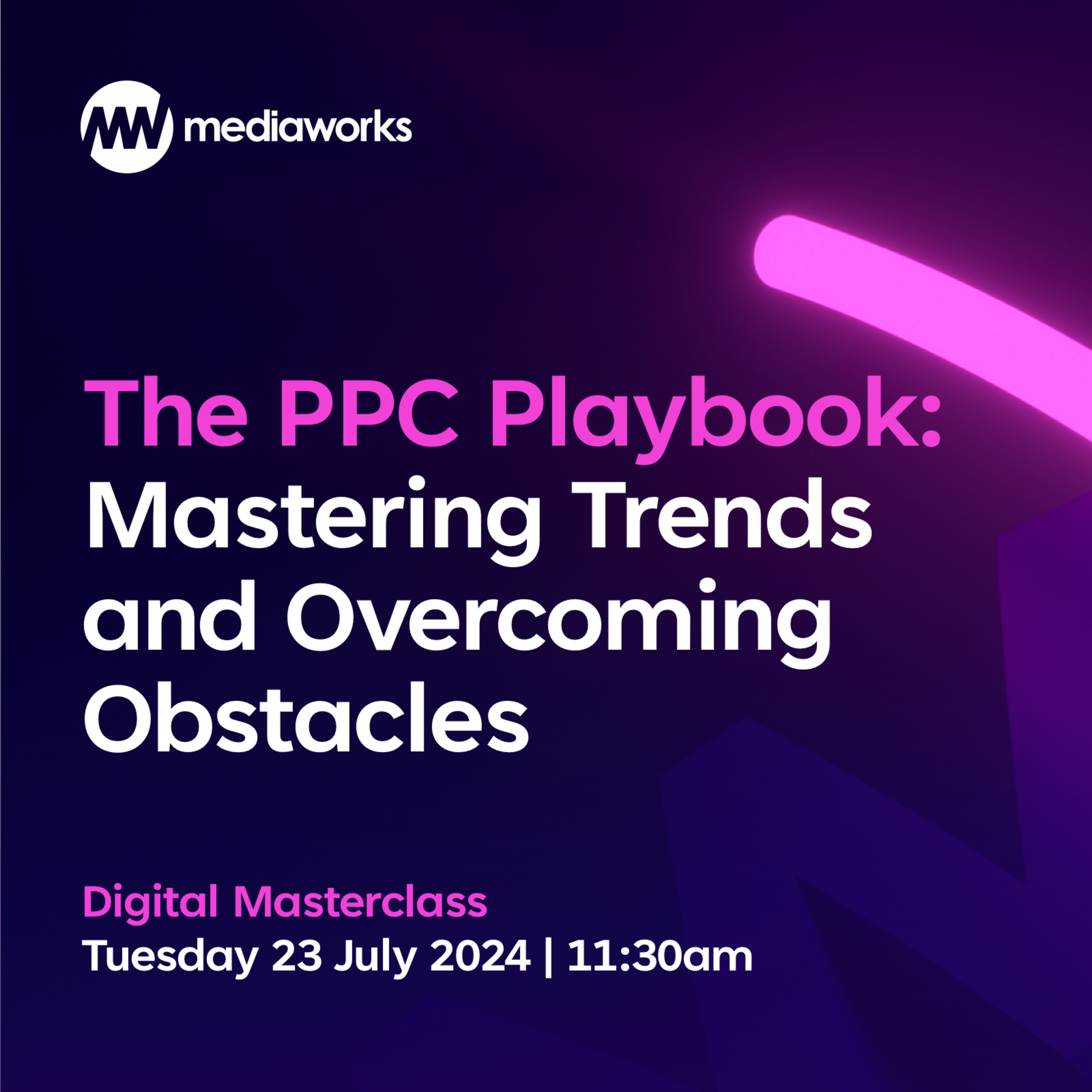 Mediaworks Digital Masterclass