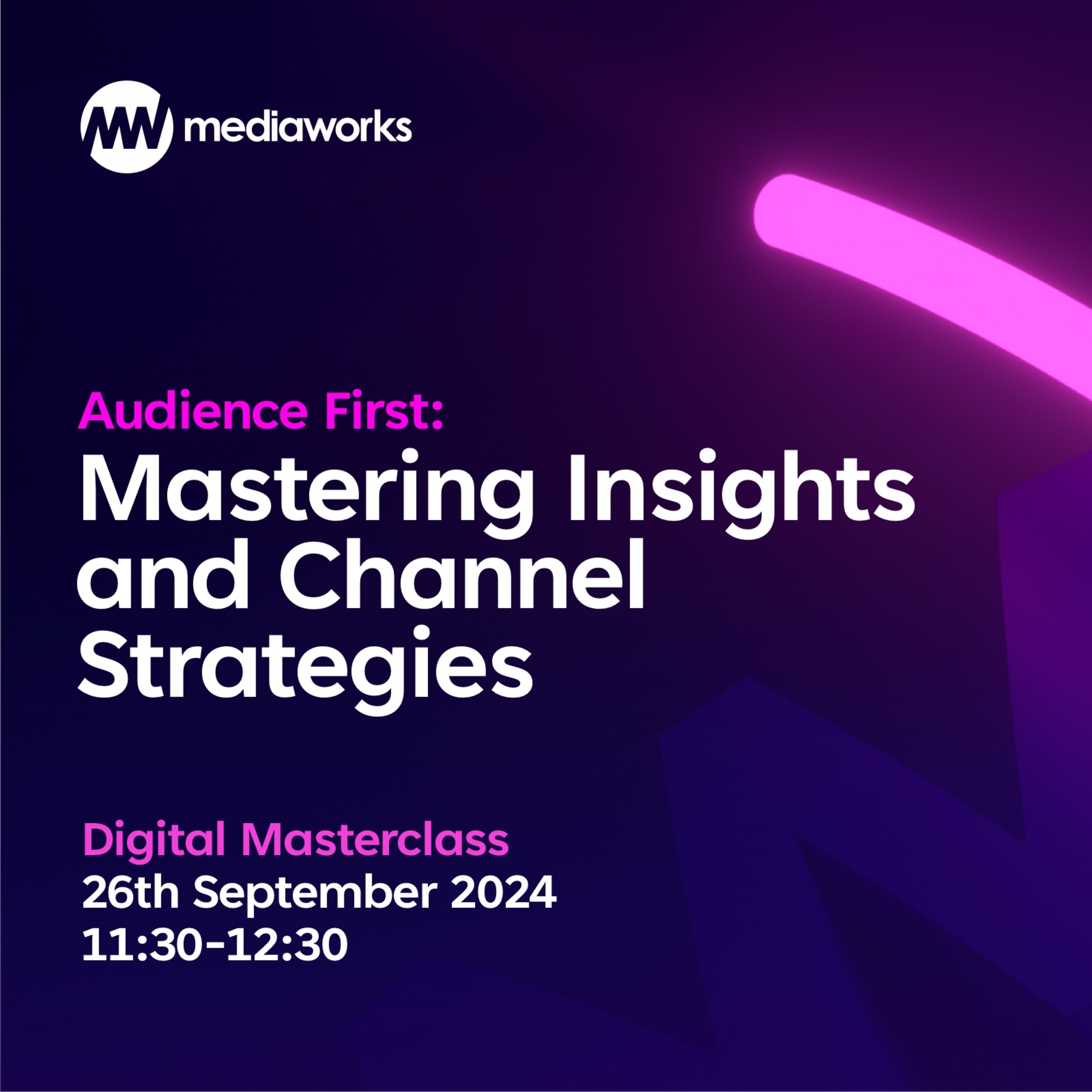 Mediaworks Digital Masterclass
