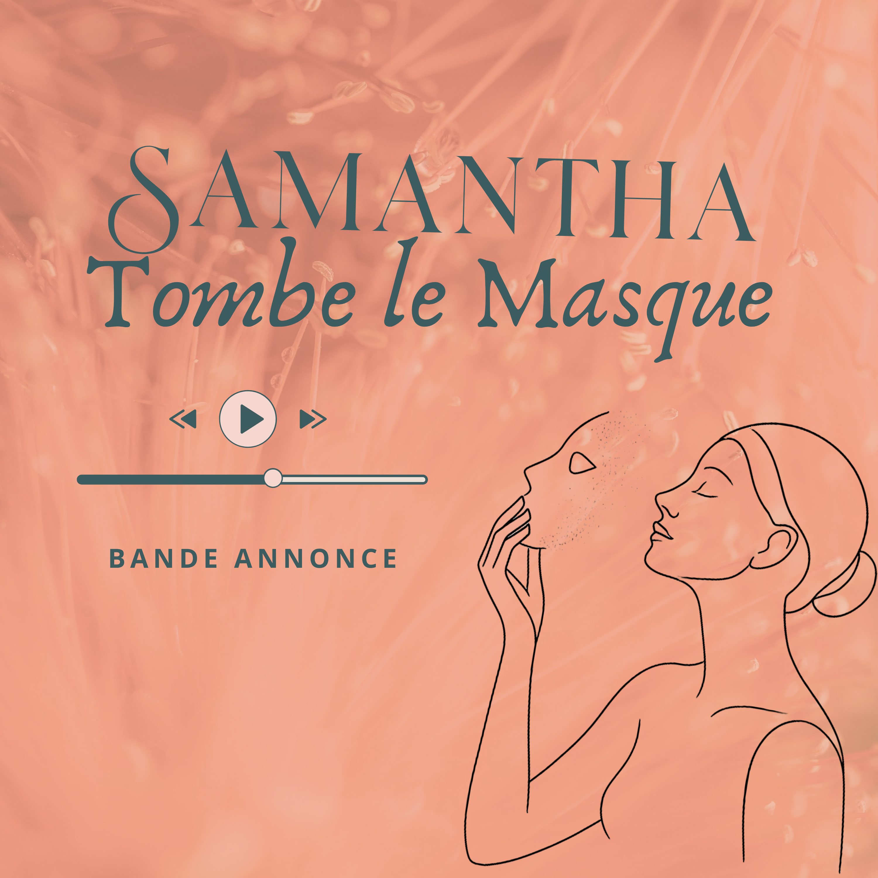 Samantha, Tombe le masque