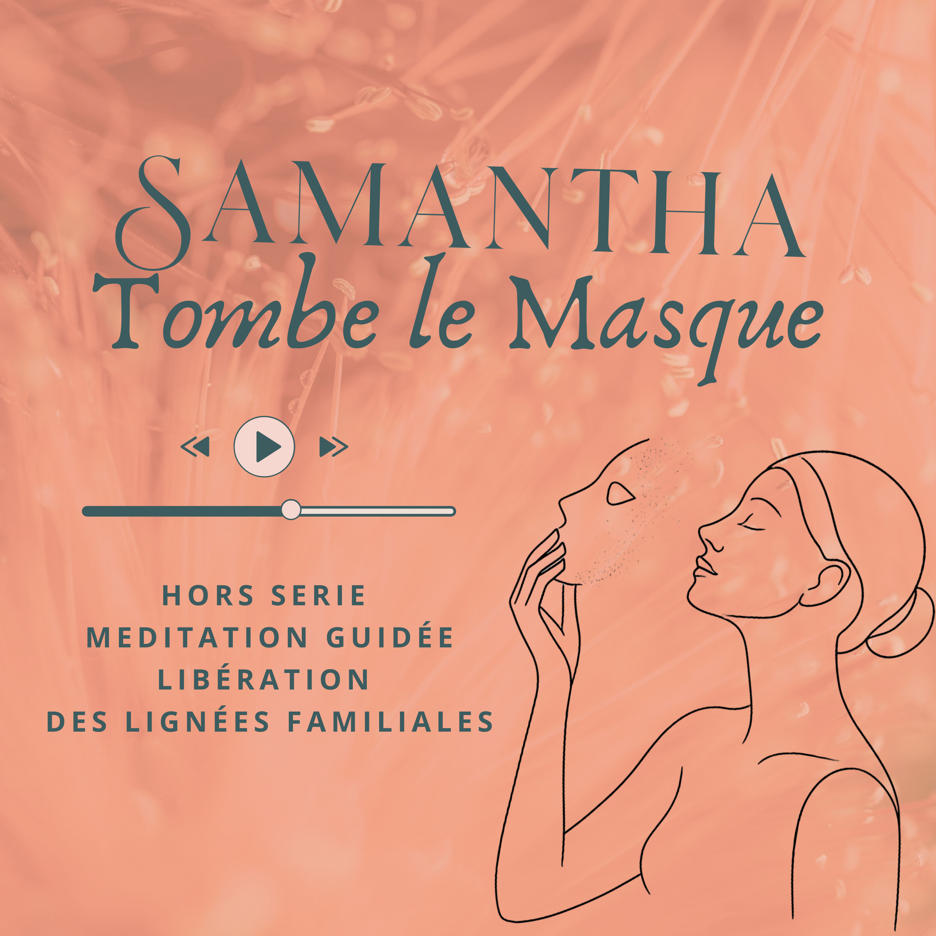 Samantha, Tombe le masque