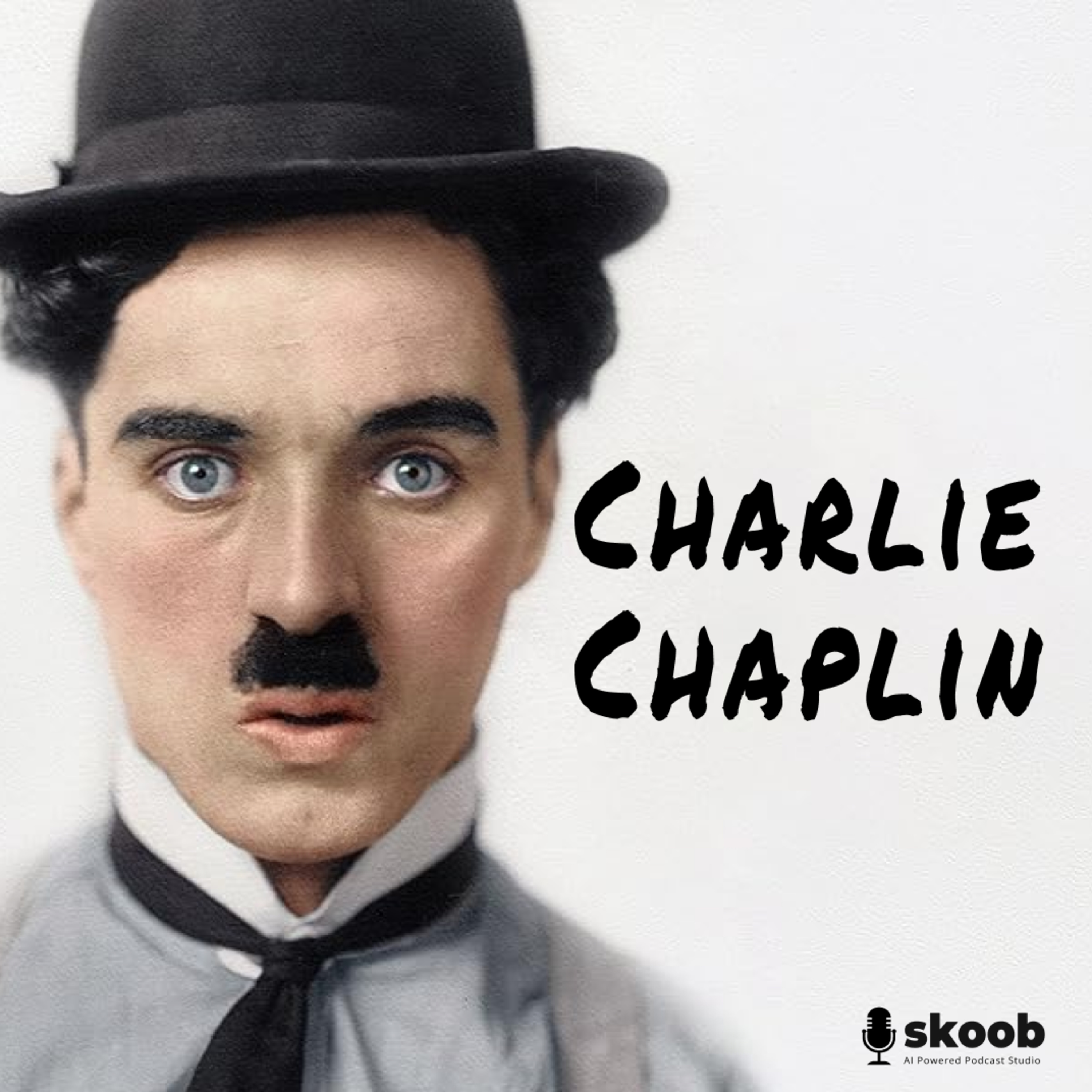 The Real Story Of Charlie Chaplin