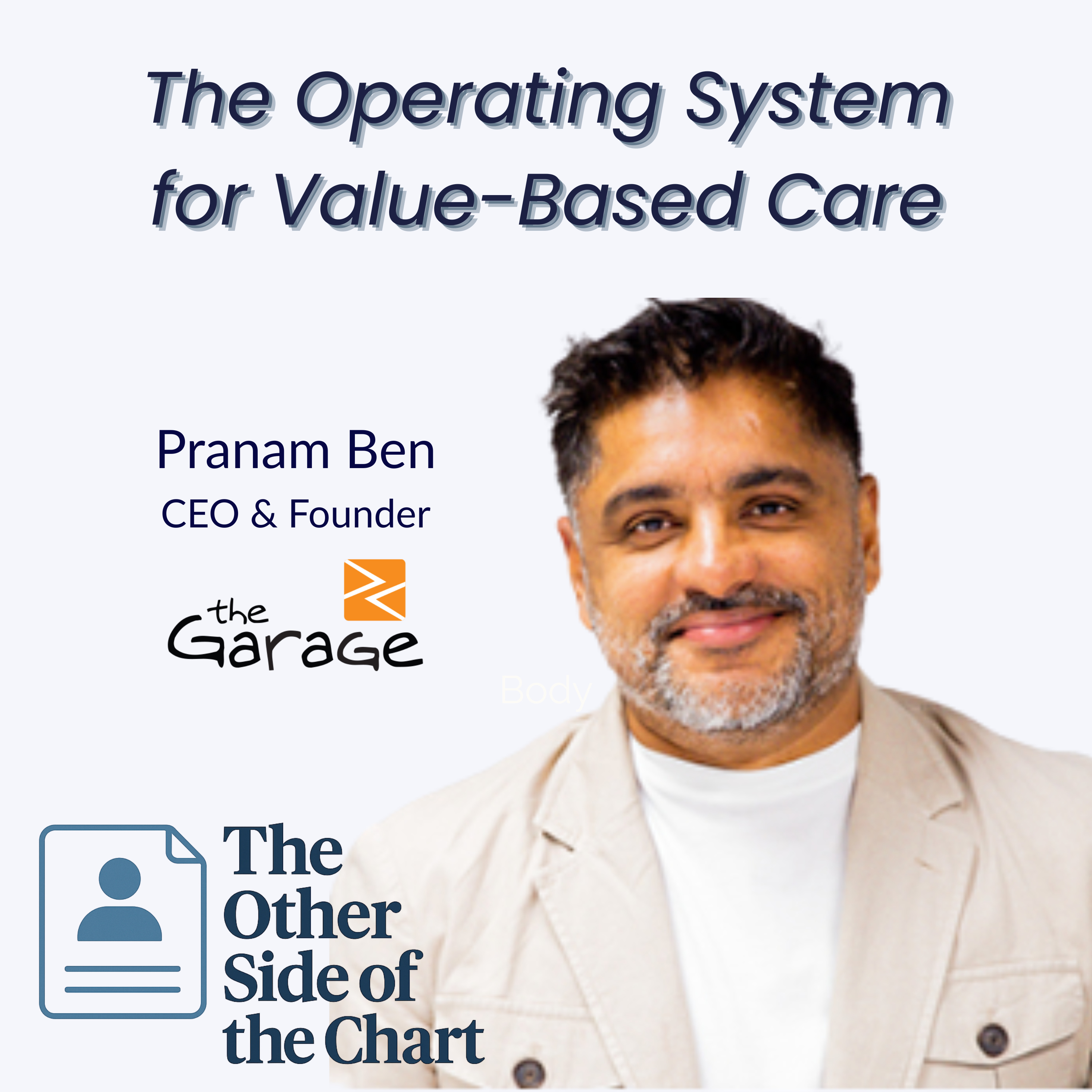 The Operating System for Value-Based Care