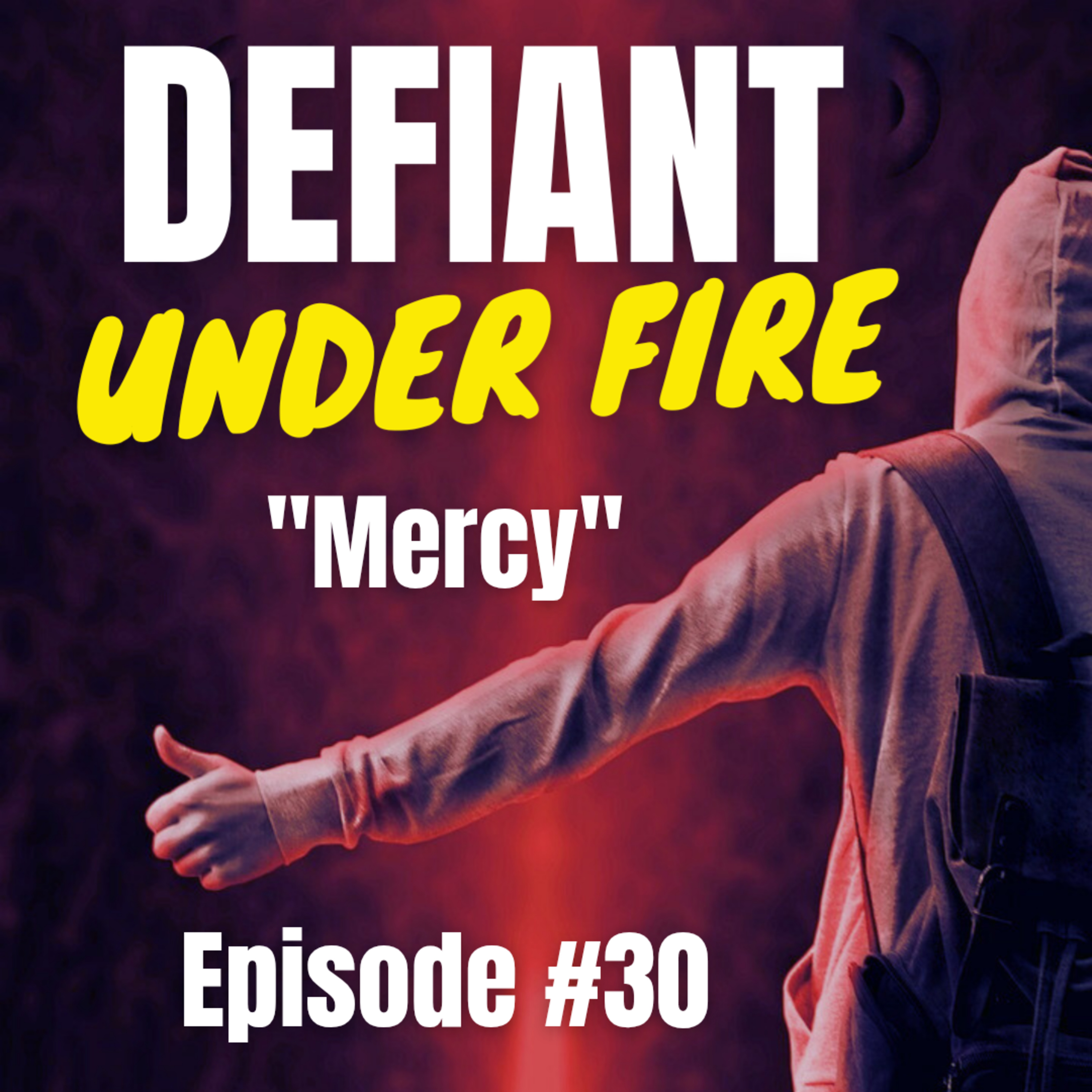 MERCY - Episode #30 episode artwork