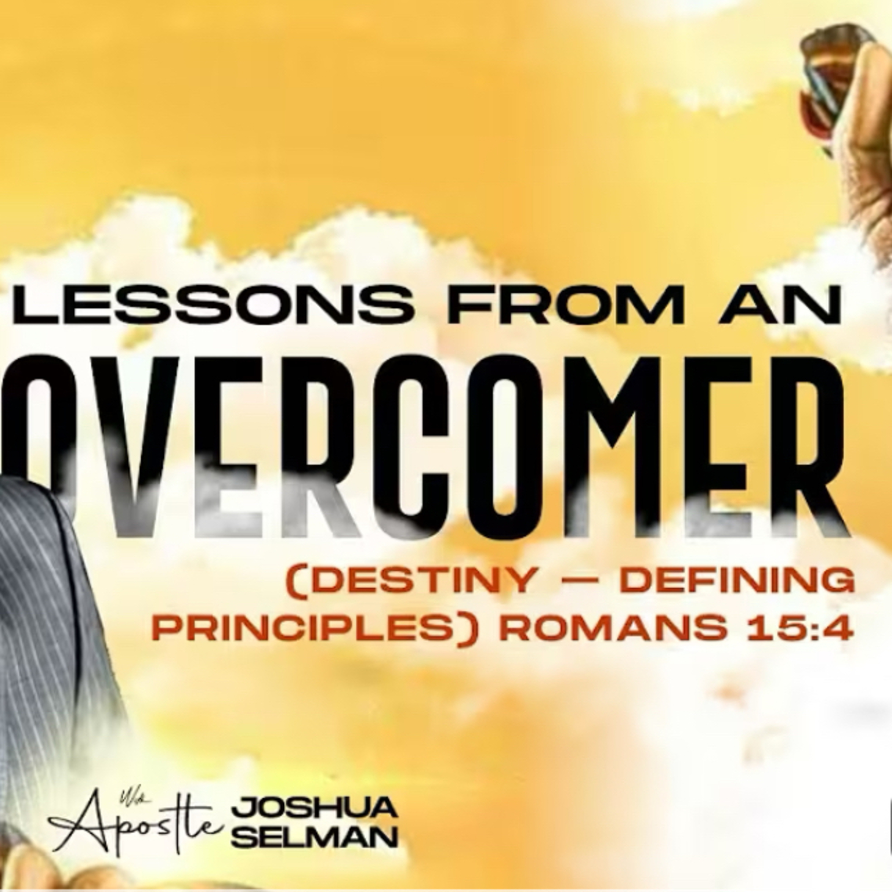 LESSONS-FROM-AN-OVERCOMER(DESTINY- DEFINING PRINCIPLES)- KOINONIA WITH APOSTLE JOSHUA SELMAN episode artwork