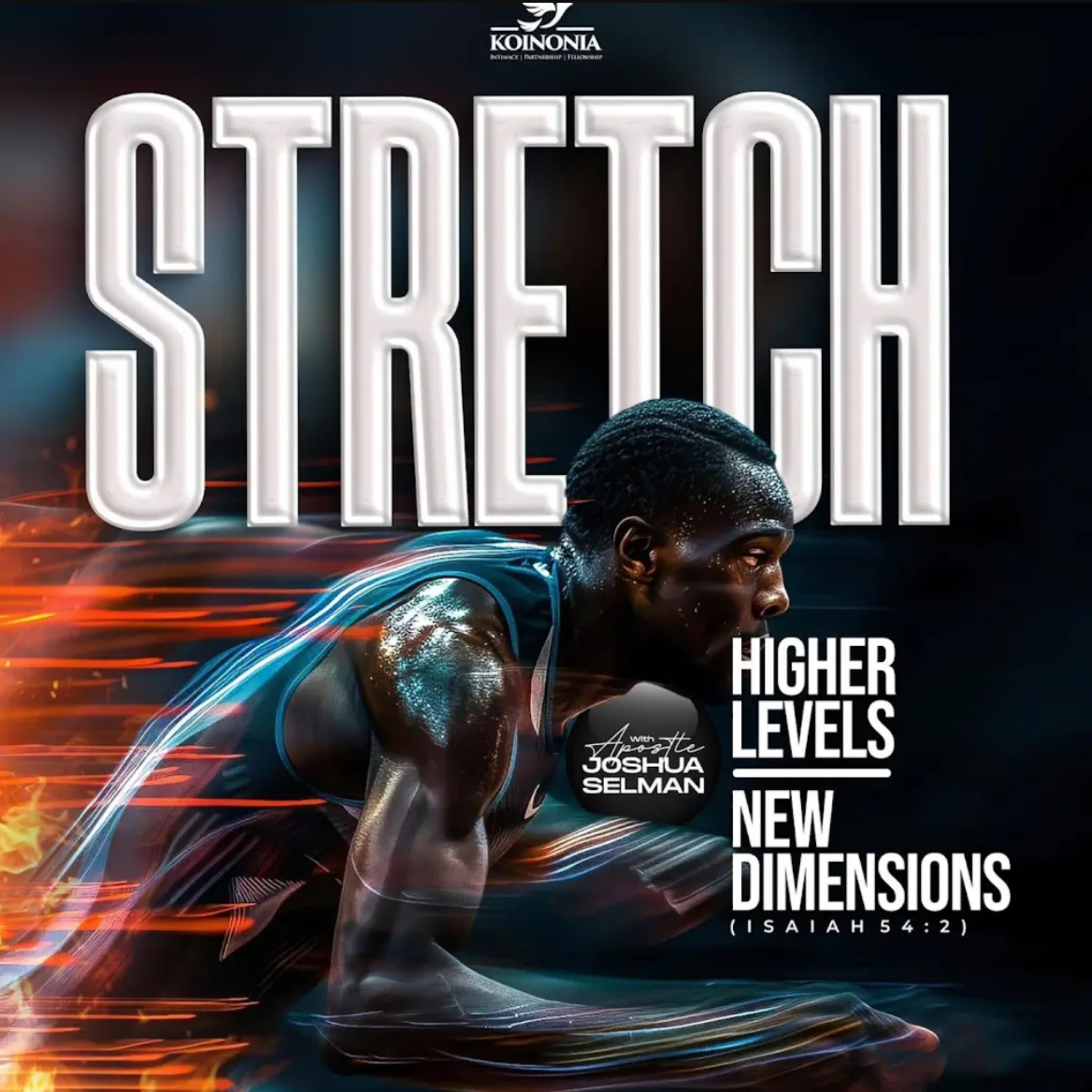 STRETCH (HIGHER LEVEL, NEW DIMENSIONS) WITH APOSTLE JOSHUA SELMAN episode artwork