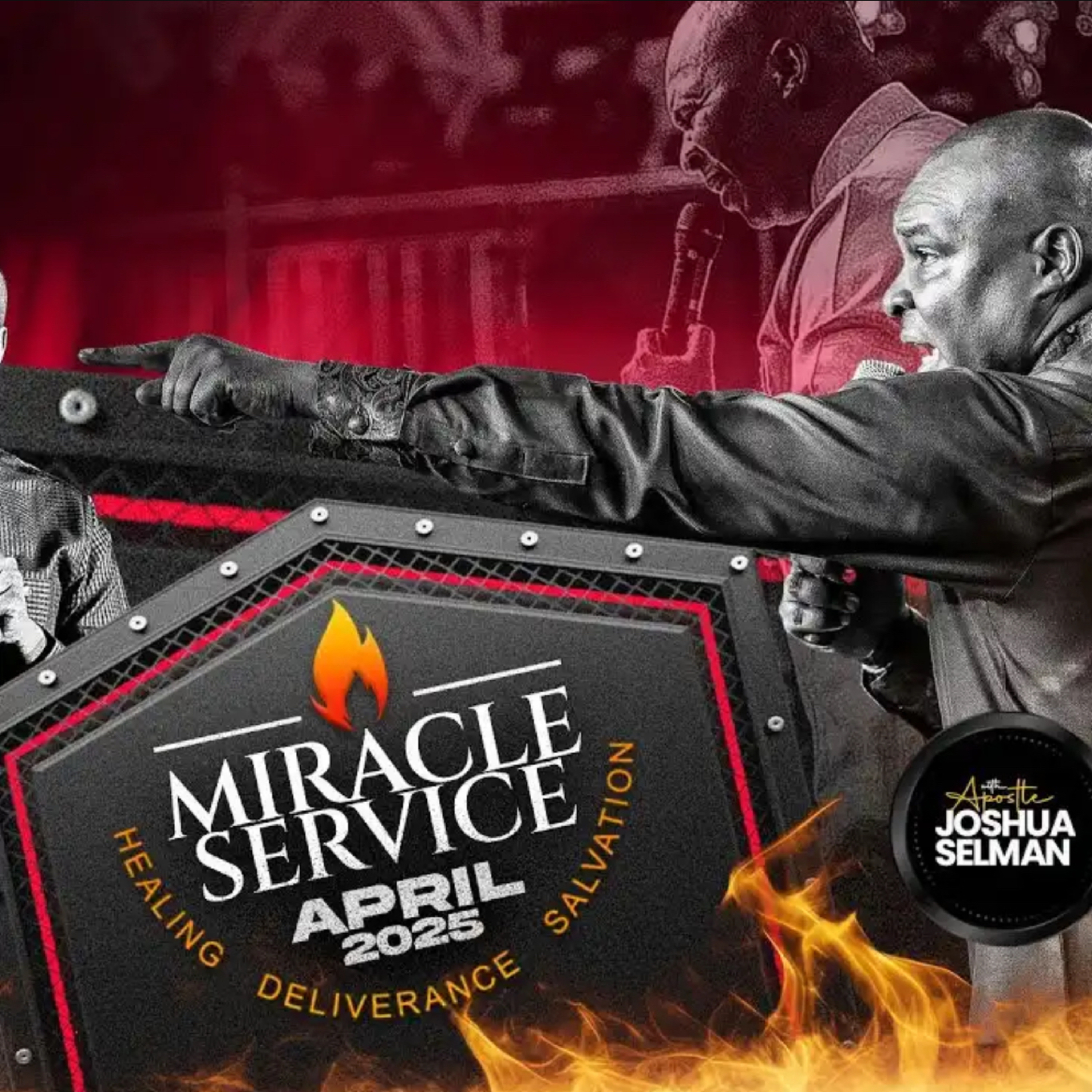 APRIL 2025 MIRACLE SERVICE WITH APOSTLE JOSHUA SELMAN episode artwork