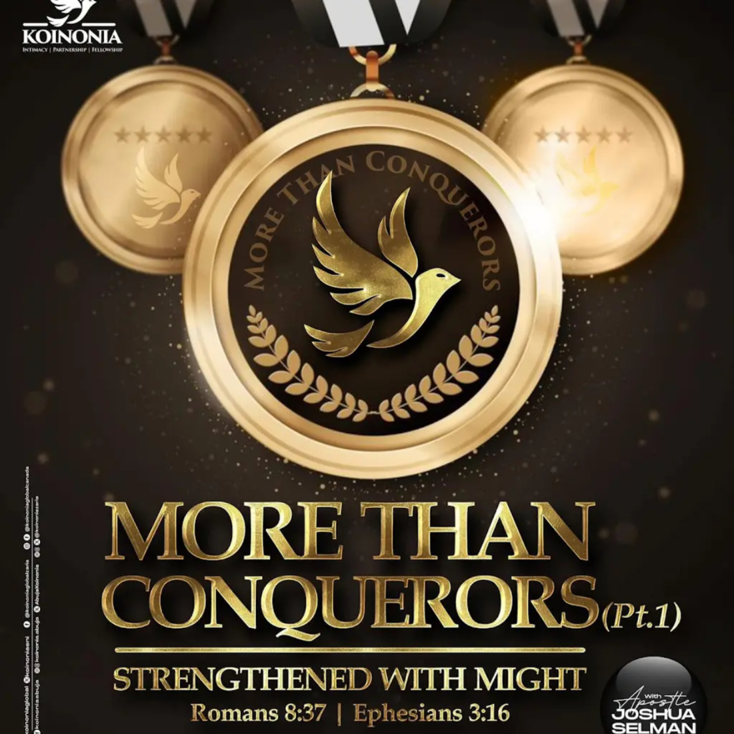 MORE THAN CONQUERORS-PART 1 (STRENGTHENED WITH MIGHT) WITH APOSTLE JOSHUA SELMAN episode artwork