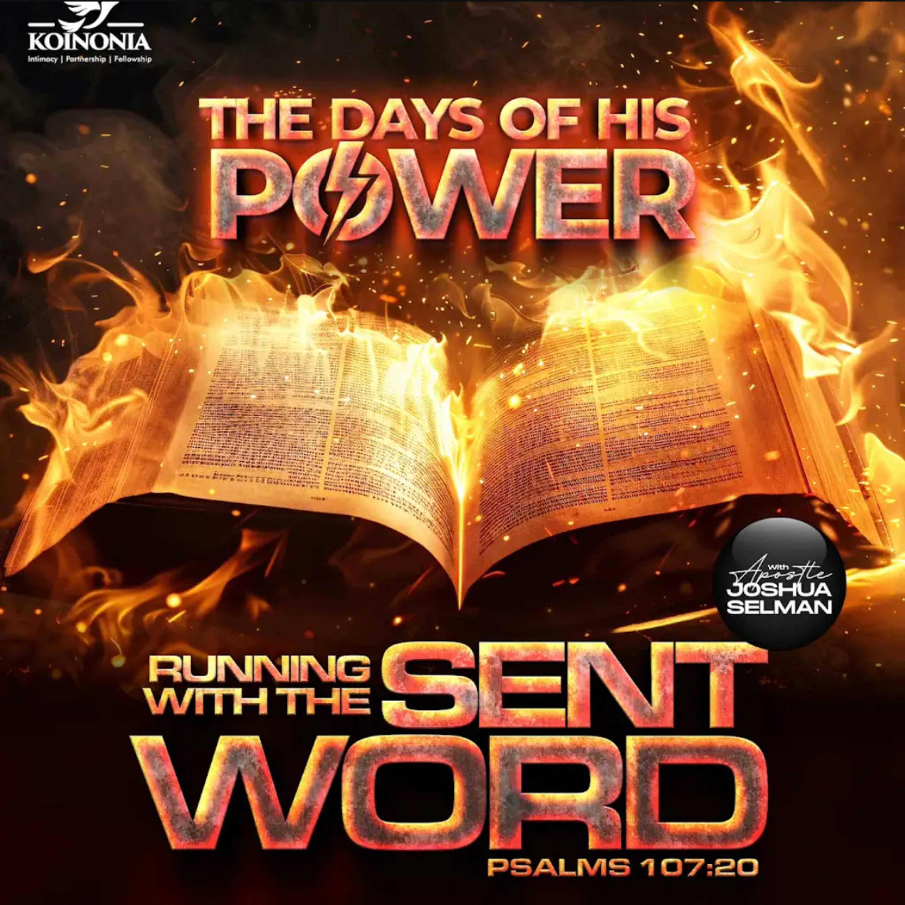 THE DAYS OF HIS POWER (RUNNING WITH THE SENT WORD) WITH APOSTLE JOSHUA SELMAN episode artwork