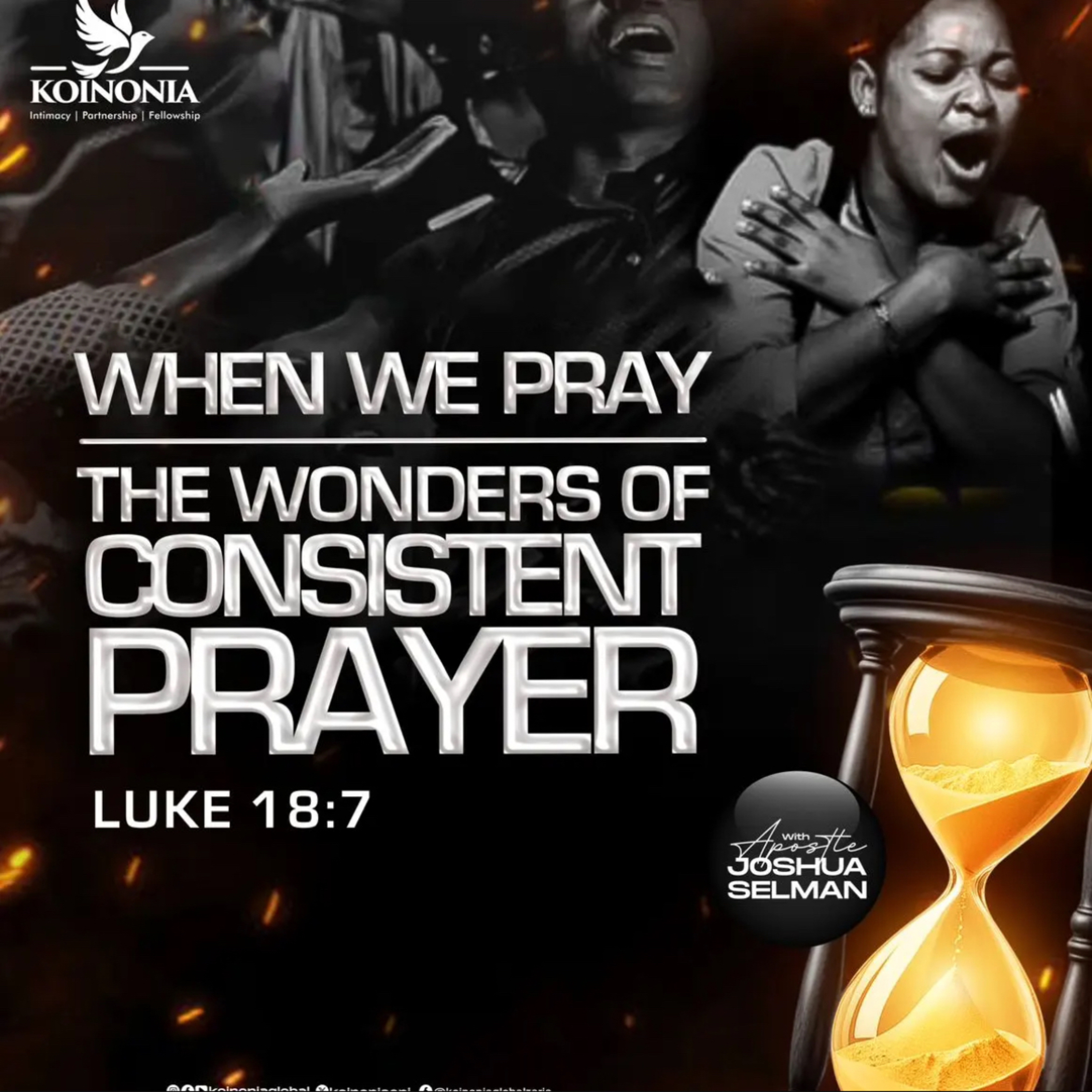 WHEN WE PRAY (THE WONDERS OF CONSISTENT PRAYER) WITH APOSTLE JOSHUA SELMAN episode artwork