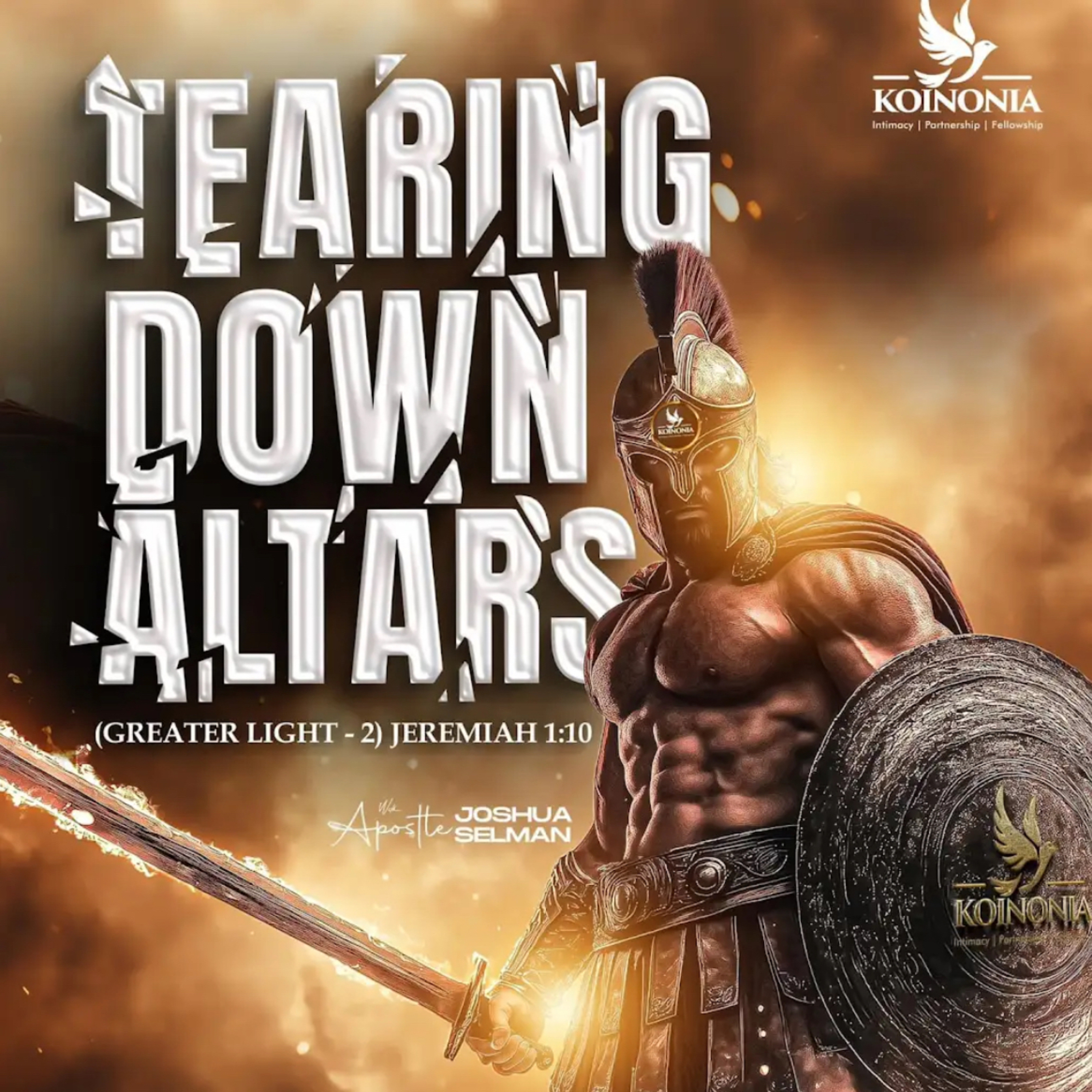 TEARING DOWN ALTARS (GREATER LIGHT PART 2) WITH APOSTLE JOSHUA SELMAN episode artwork